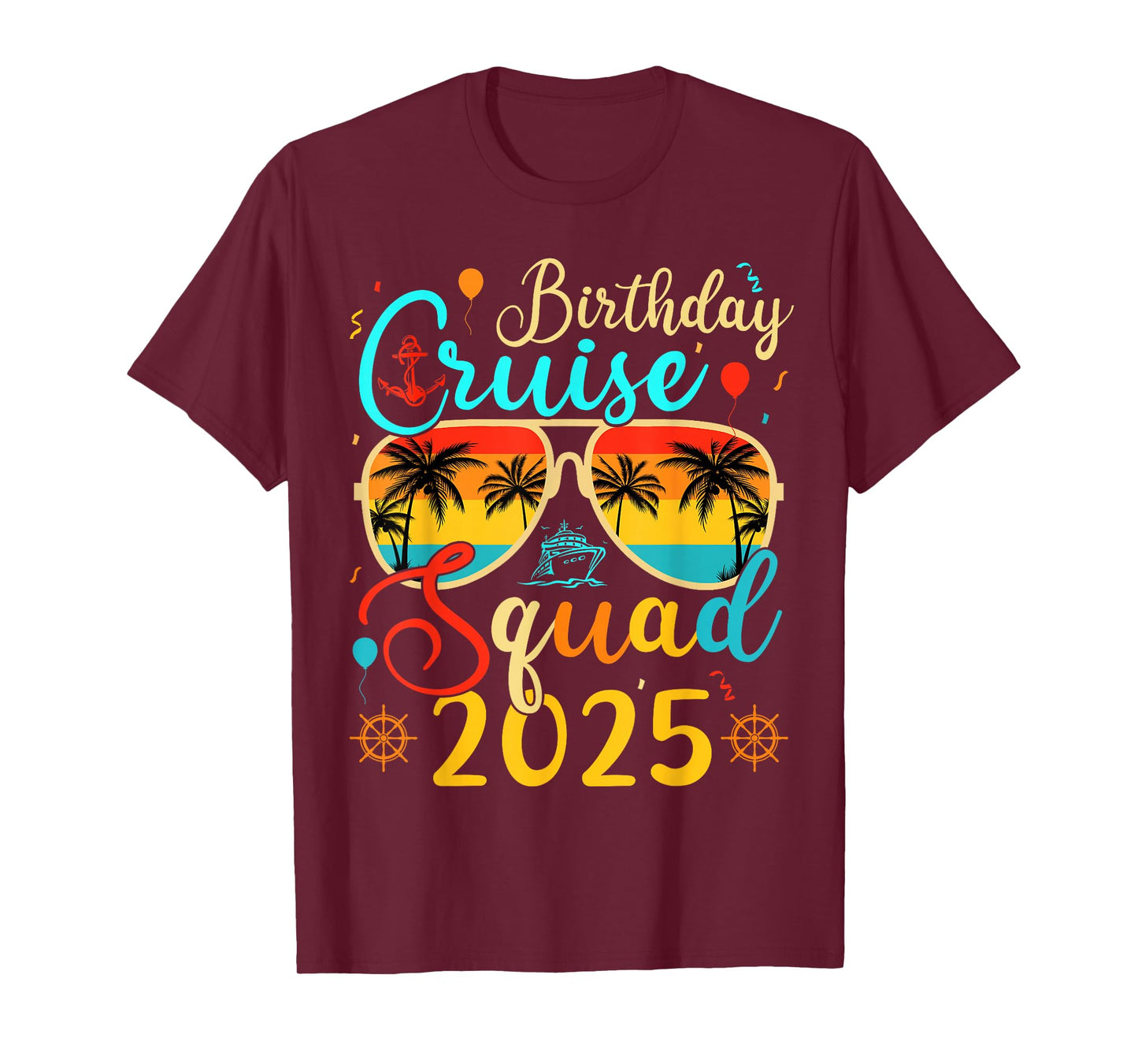 Birthday Cruise Squad 2025 Cruise Birthday Party Vacation T-Shirt