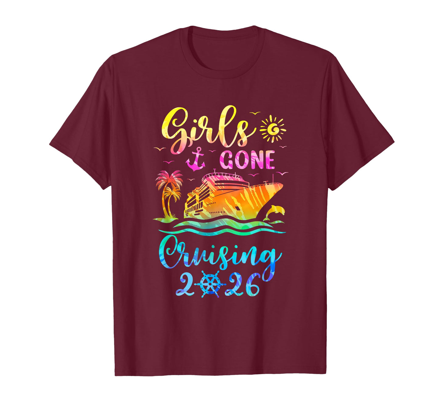 Tie Dye Cruising Squad Girls Gone Cruising 2026 Summer Trip T-Shirt