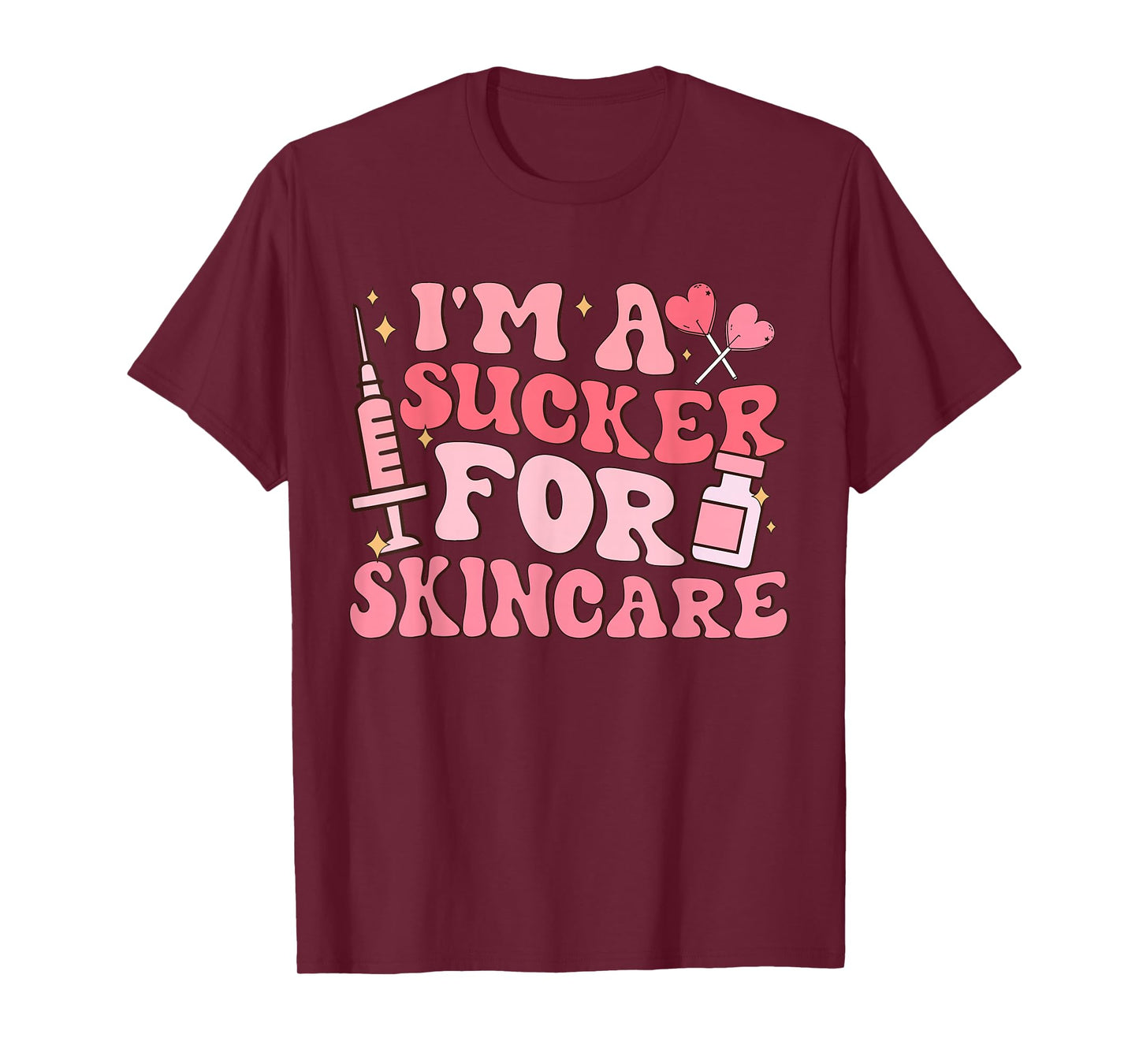 I'm A Sucker for Skincare Dermatology Therapist Valentine T-Shirt