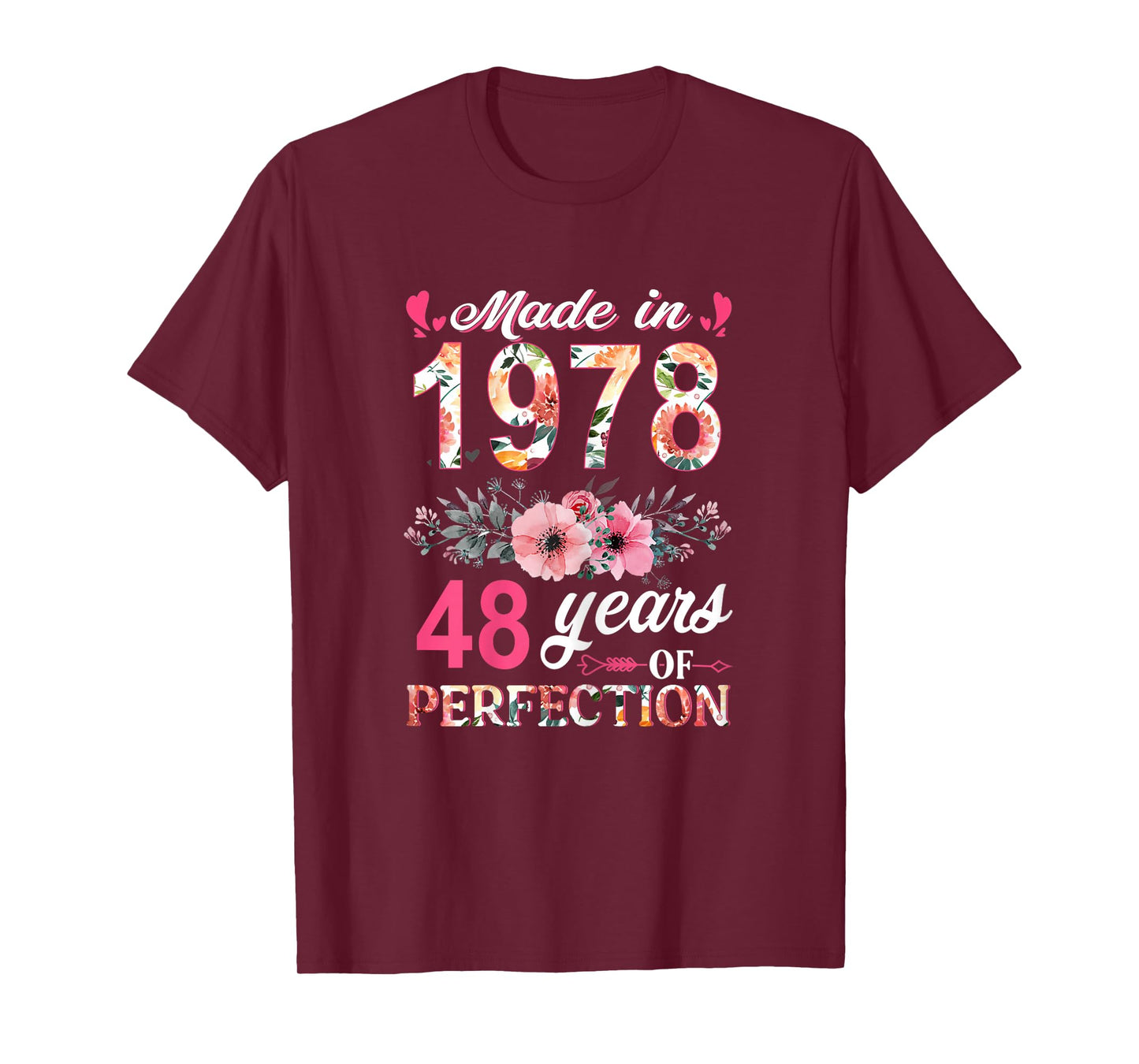 Made in 1978 Floral 48 Year Old 48th Birthday Gifts Women T-Shirt