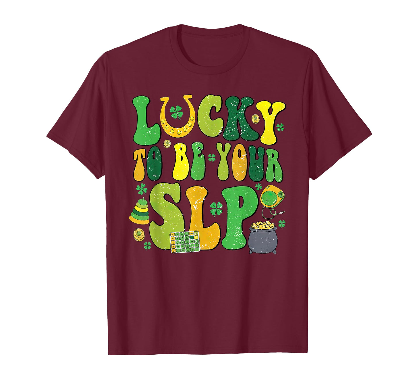 Lucky to Be Your SLP Shamrock St Patricks Day Speech Therapy T-Shirt