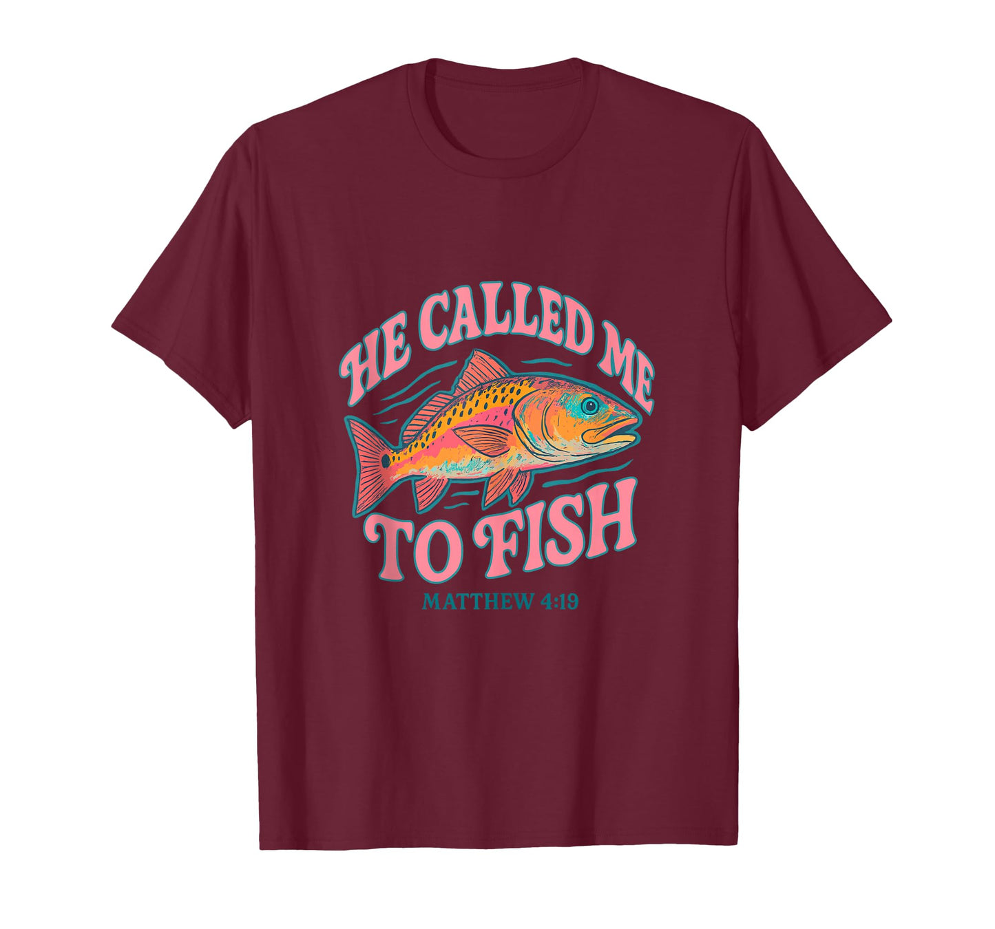 He Called Me to Fish Matthew 4 19 Faith-Based Fishing Tank Top