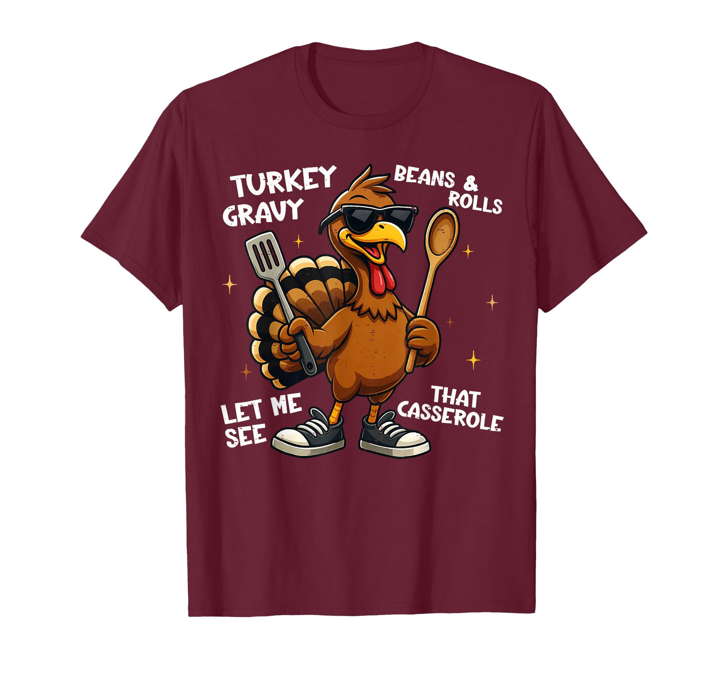 Turkey Gravy Beans and Rolls Casserole Funny Thanksgiving T-Shirt