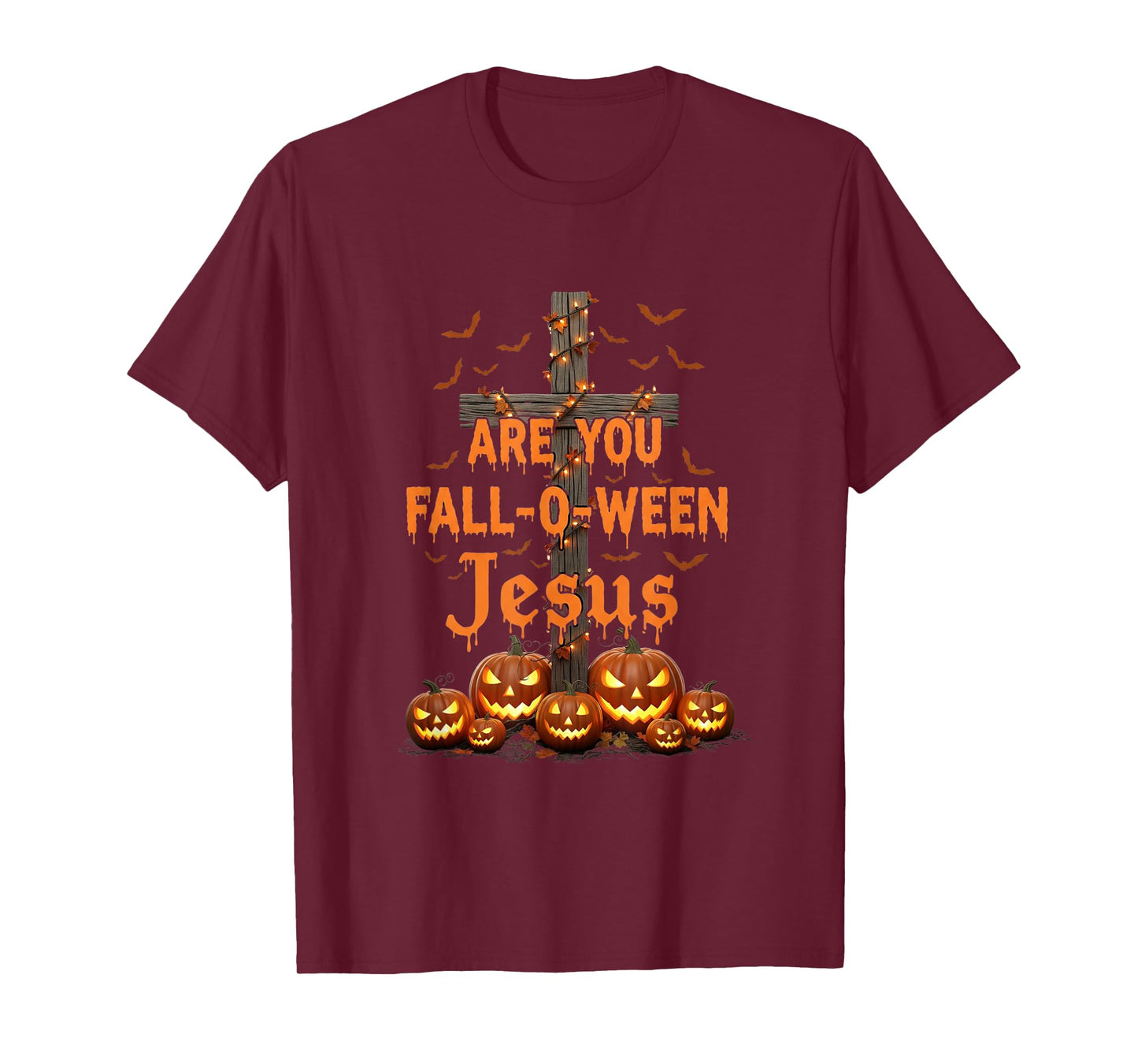 are You Fall-O-Ween Jesus Christian Halloween Fall Costume T-Shirt