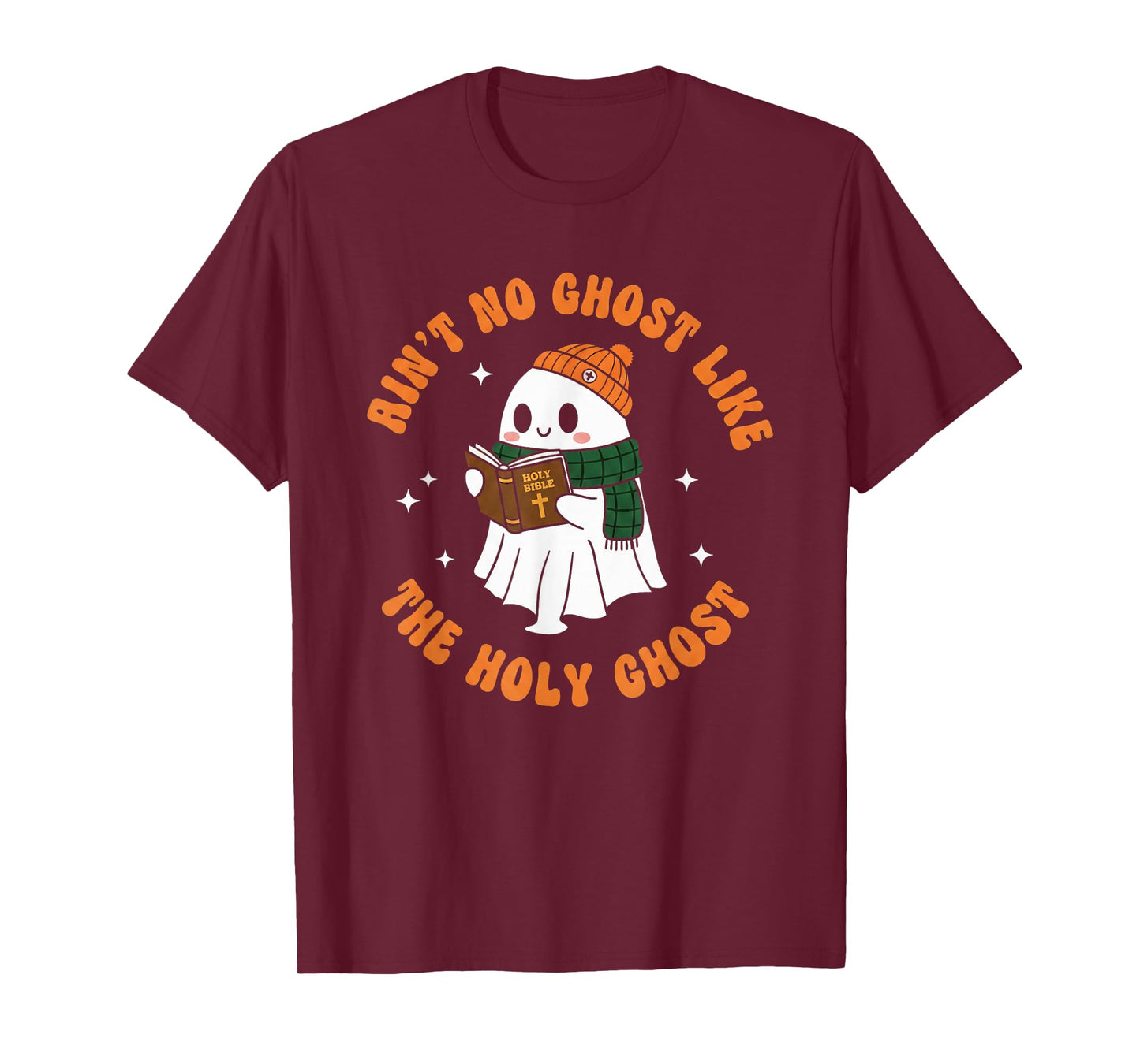 Ain't No Ghost Like The Holy Ghost - Christian Halloween T-Shirt