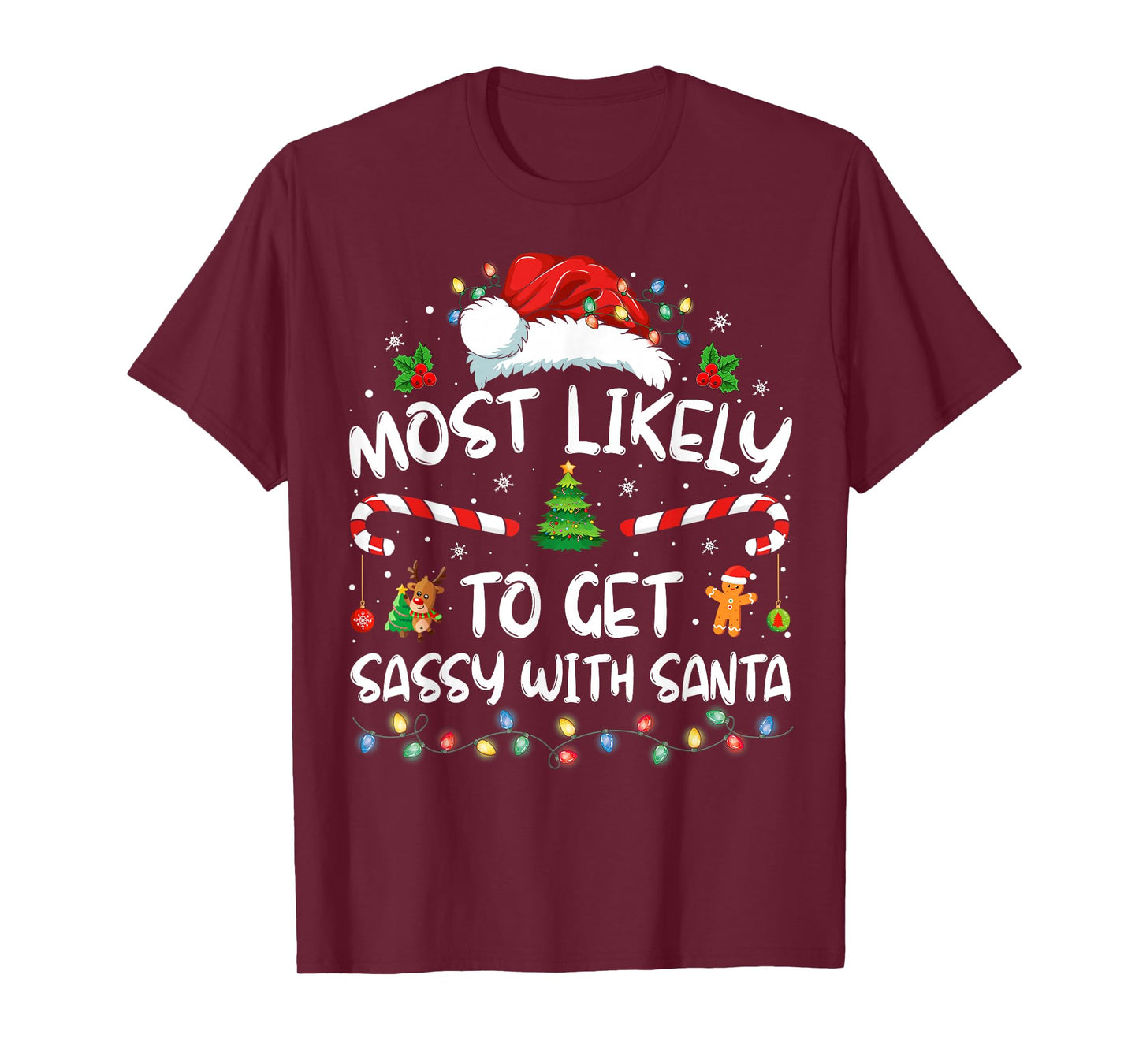 Most Likely To Get Sassy With Santa Funny Family Christmas T-Shirt