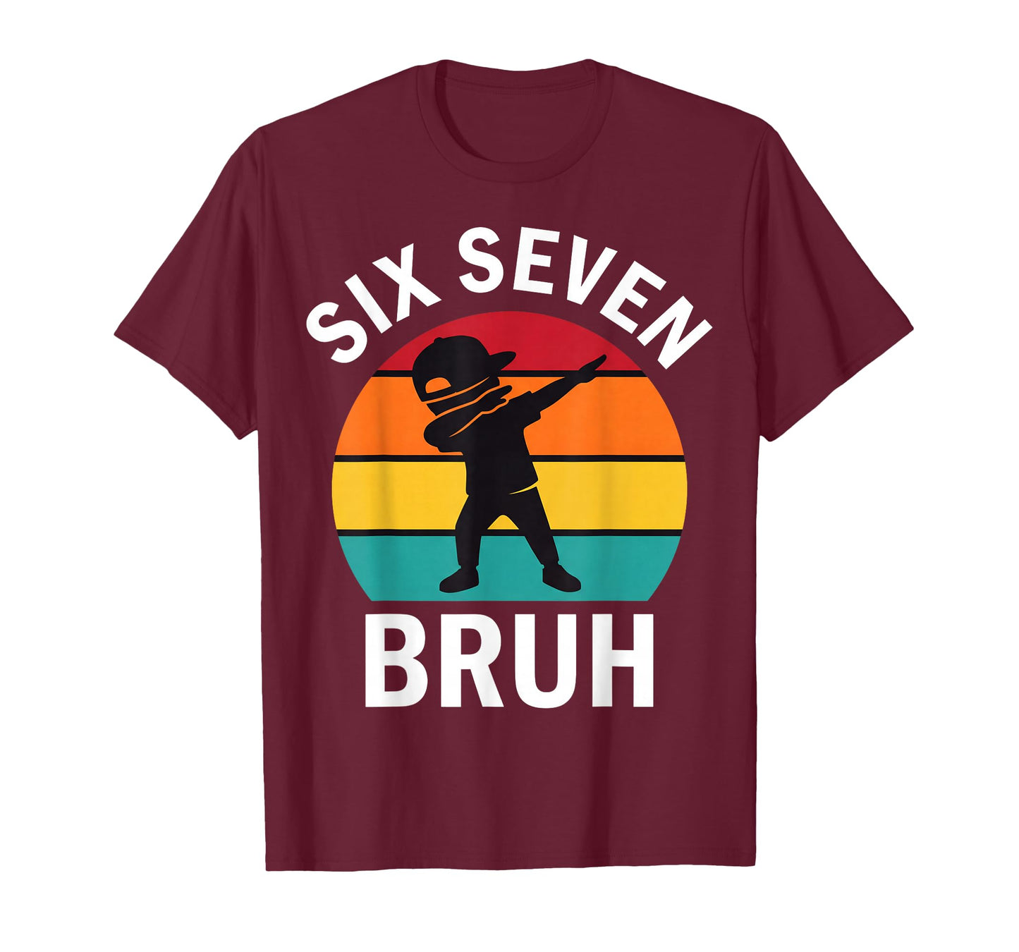 67 Meme 6 7 Numbers Dabbing Six Seven Bruh Funny Boys Kids T-Shirt