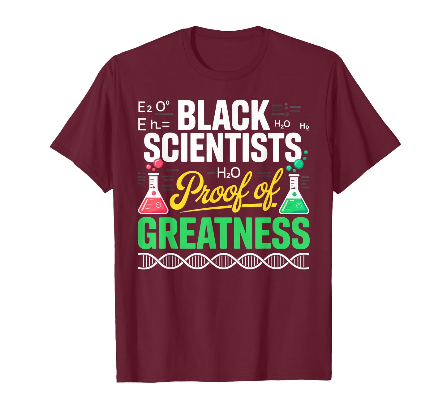 Black Scientists Proof of Greatness Black History Month T-Shirt