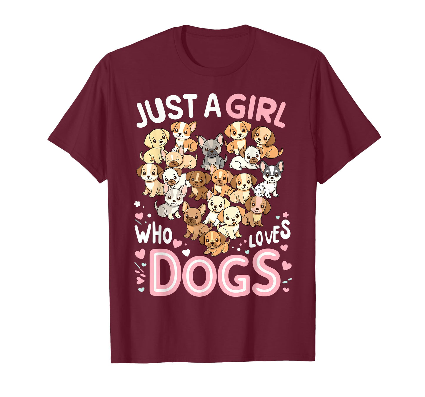Cute Puppy Heart Just a Girl who Loves Dogs T-Shirt