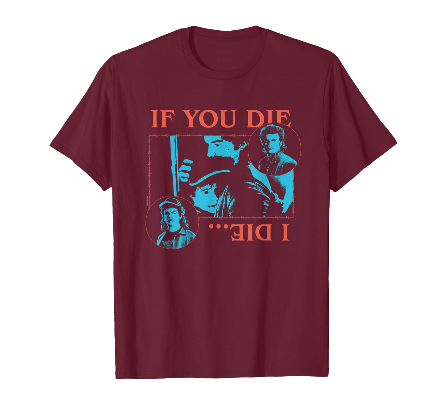 Stranger Things If You Die, I Die Officially Licensed T-Shirt