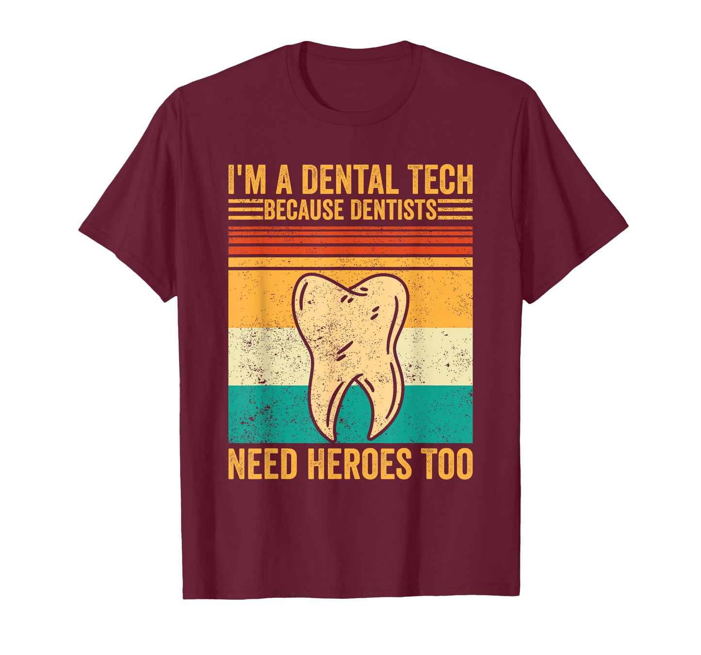 Dental Lab Tech Technician Assistant Dental Tech Hero T-Shirt