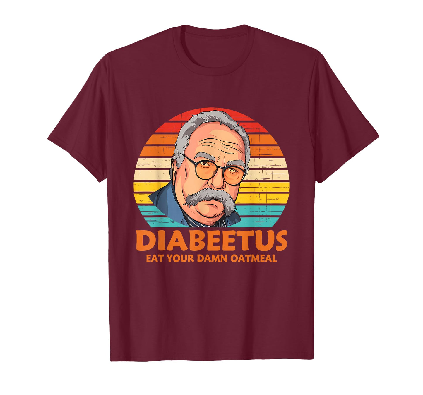 Diabeetus Eat Your Damn Oatmeal Vintage Design T-Shirt