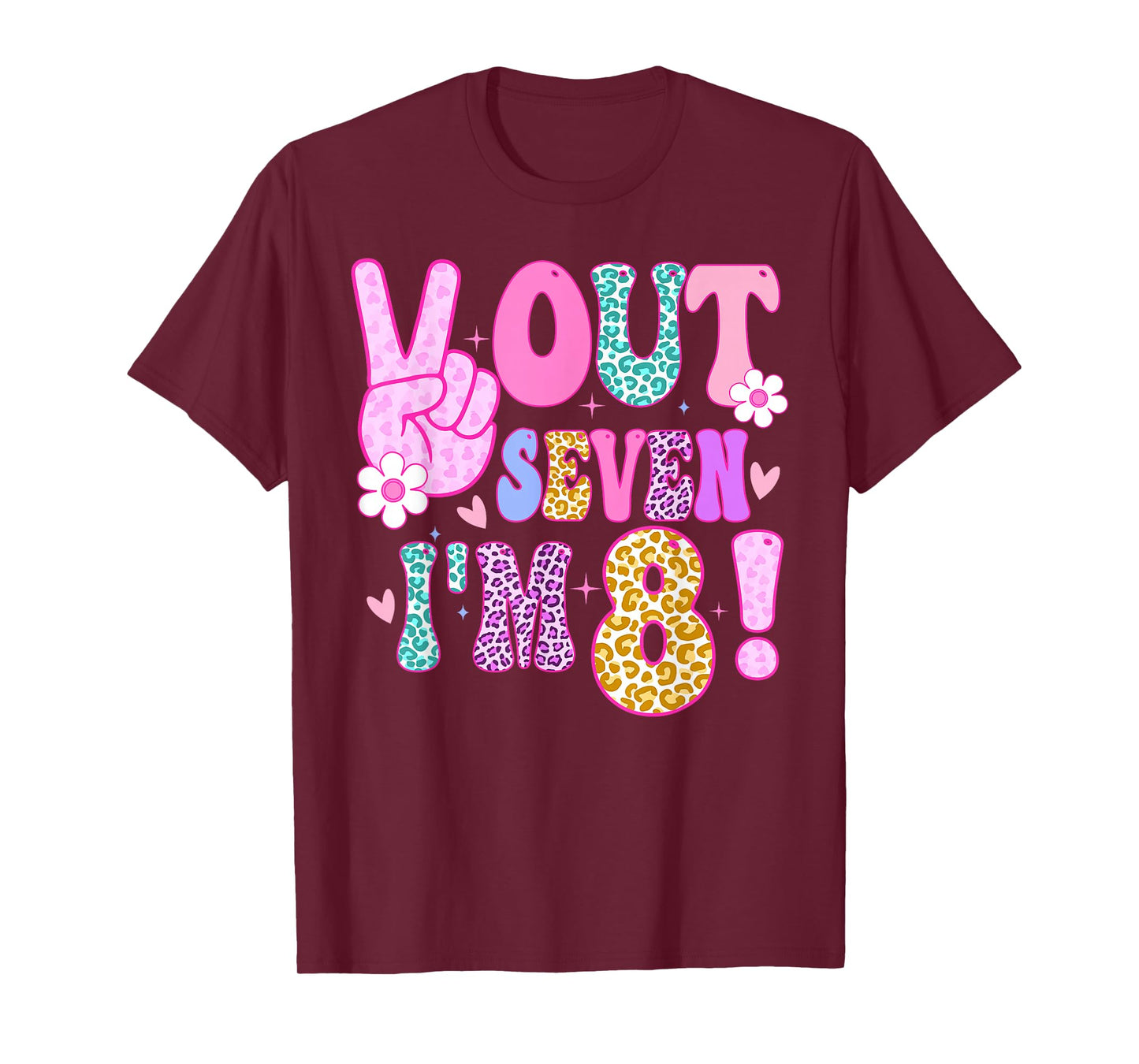 Peace Out Seven I'm 8 Eight Year Old Girl 8th Birthday T-Shirt