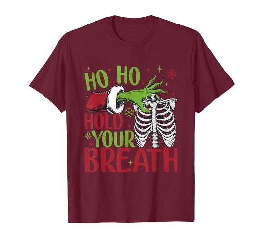 Ho Ho Hold Your Breath Spooky Christmas Radiology Skeleton T-Shirt