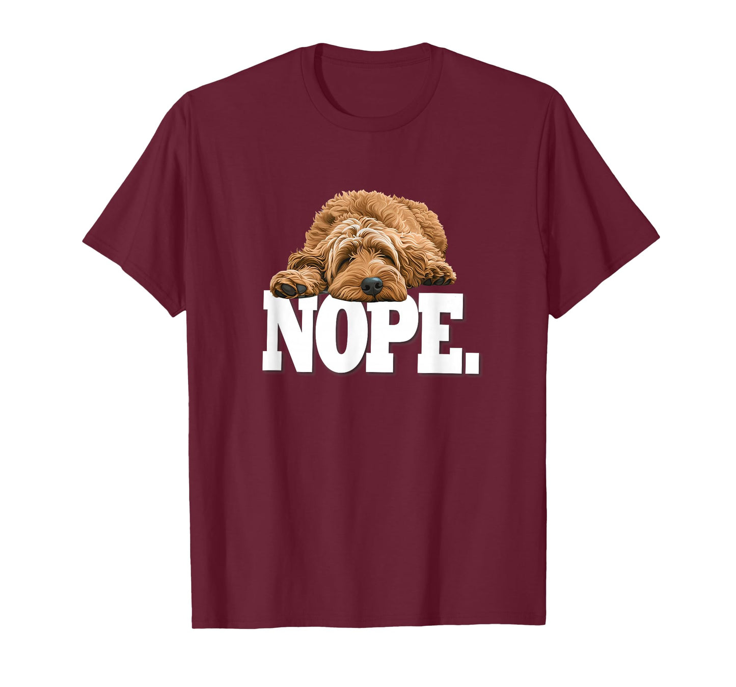 Mens & Womens Funny NOPE Napping Goldendoodle Doodle Lover T-Shirt