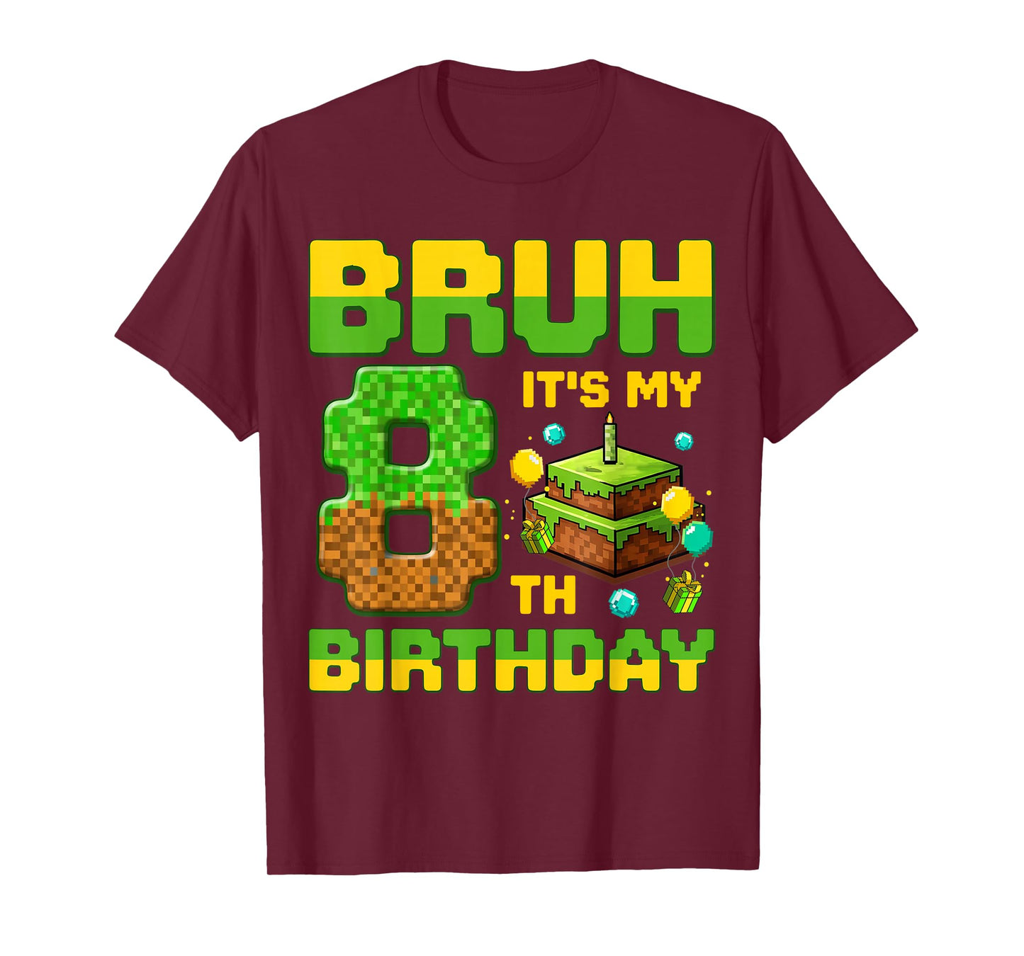 Bruh It's My 8Th Birthday Birthday Boy Gamers Pixel Number T-Shirt