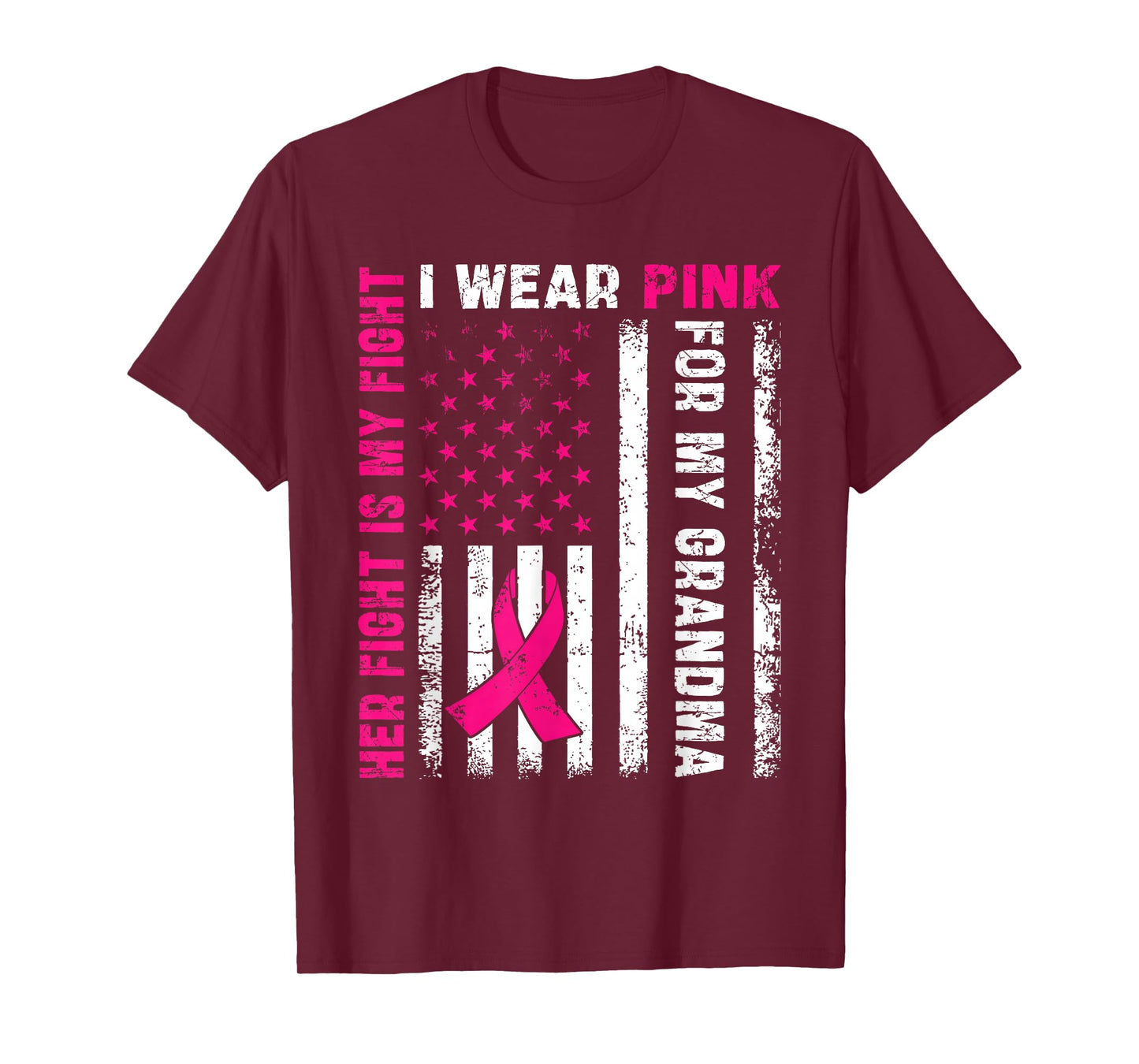 I Wear Pink For My Grandma Breast Cancer Awareness American T-Shirt