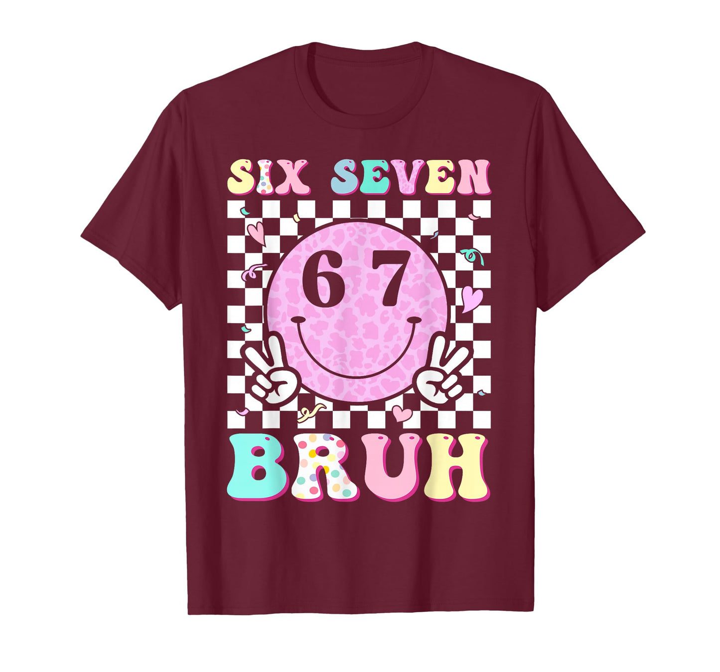 Six Seven Bruh Boys Teens Kids 6 7 Groovy Happy Face 67 Meme T-Shirt