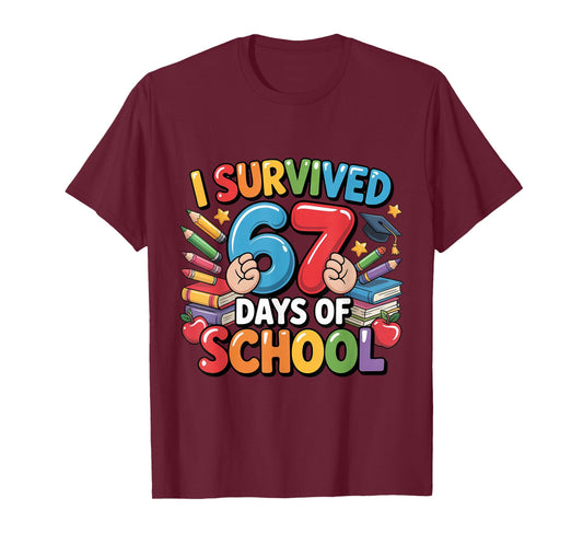 I Survived 67 Days of School Funny Six Seven 6 7 Meme Z Gen T-Shirt