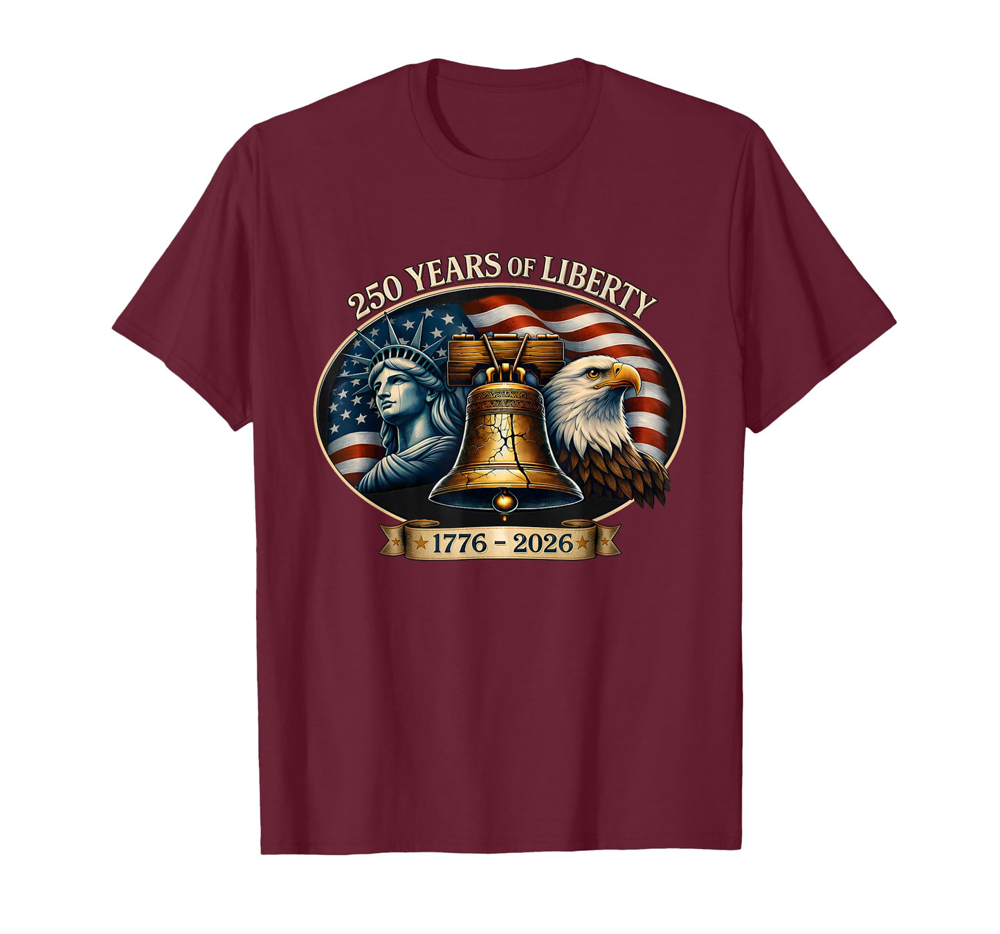 Eagle and Flag 250 Years of Liberty 1776-2026 250th Birthday T-Shirt