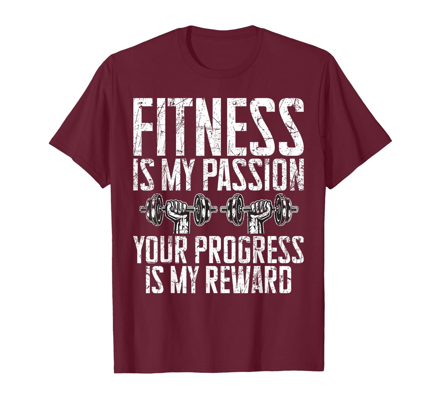 Fitness is my Passion your Progress is my Reward Trainer T-Shirt