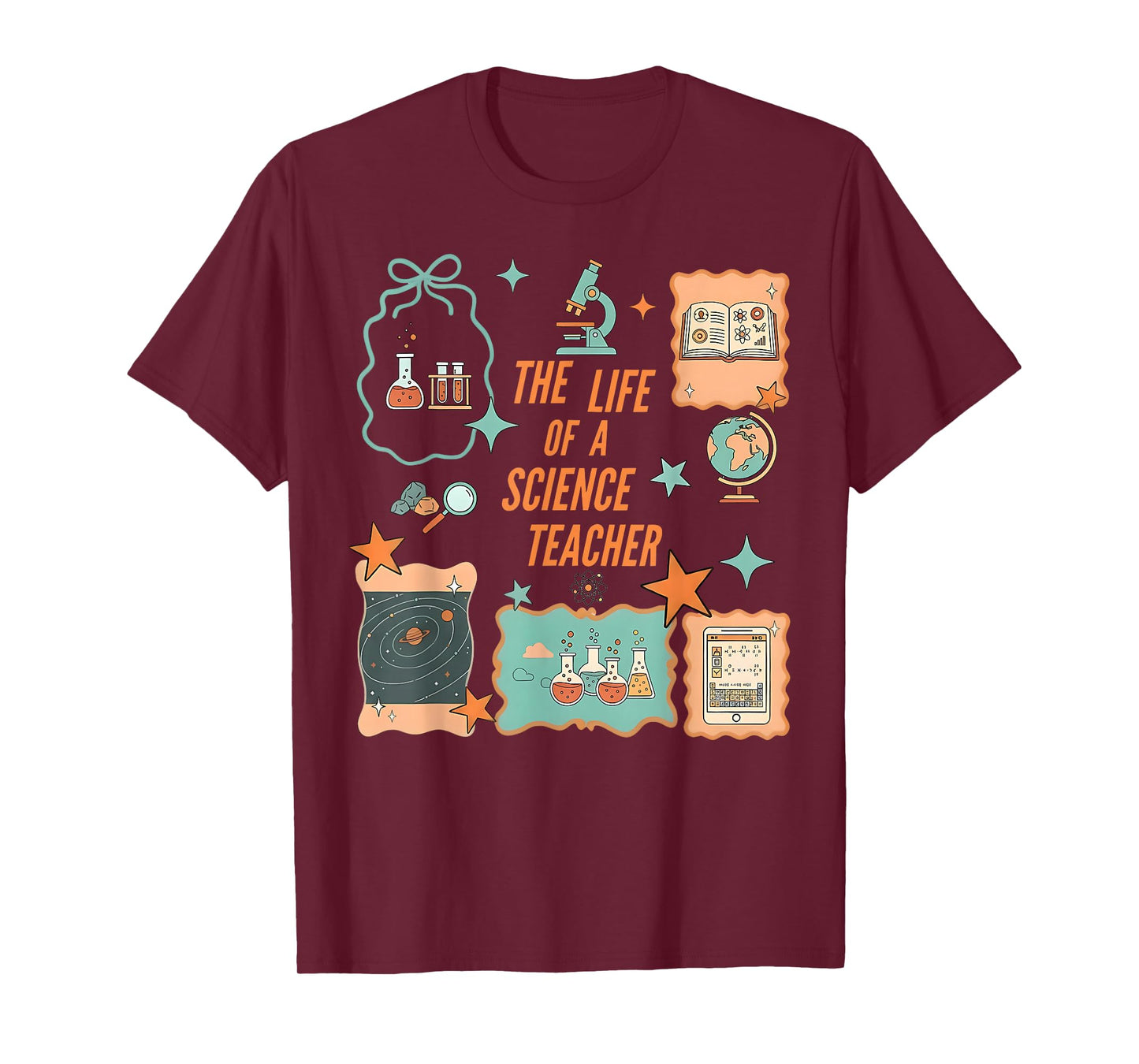 Life of A Science Teacher Chemistry Stems Teacher Scientist T-Shirt