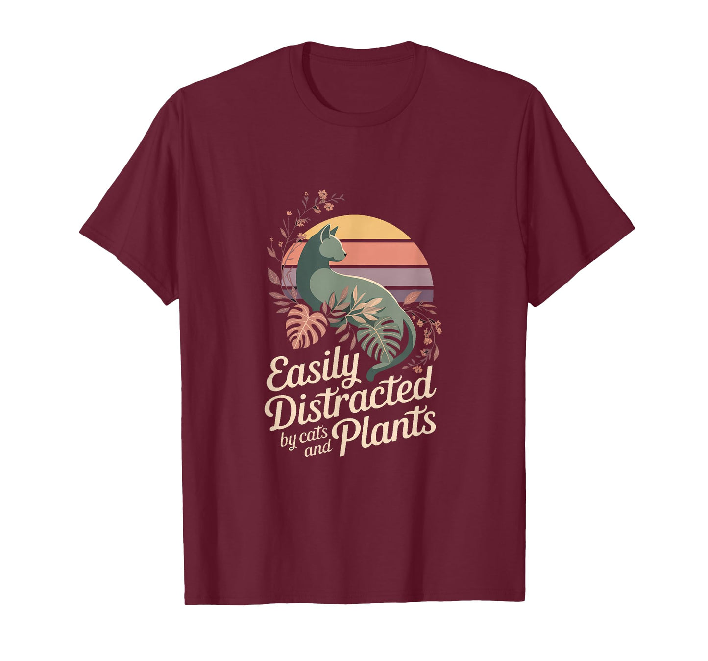 Easily Distracted by Cats and Plants Cat Lover T-Shirt