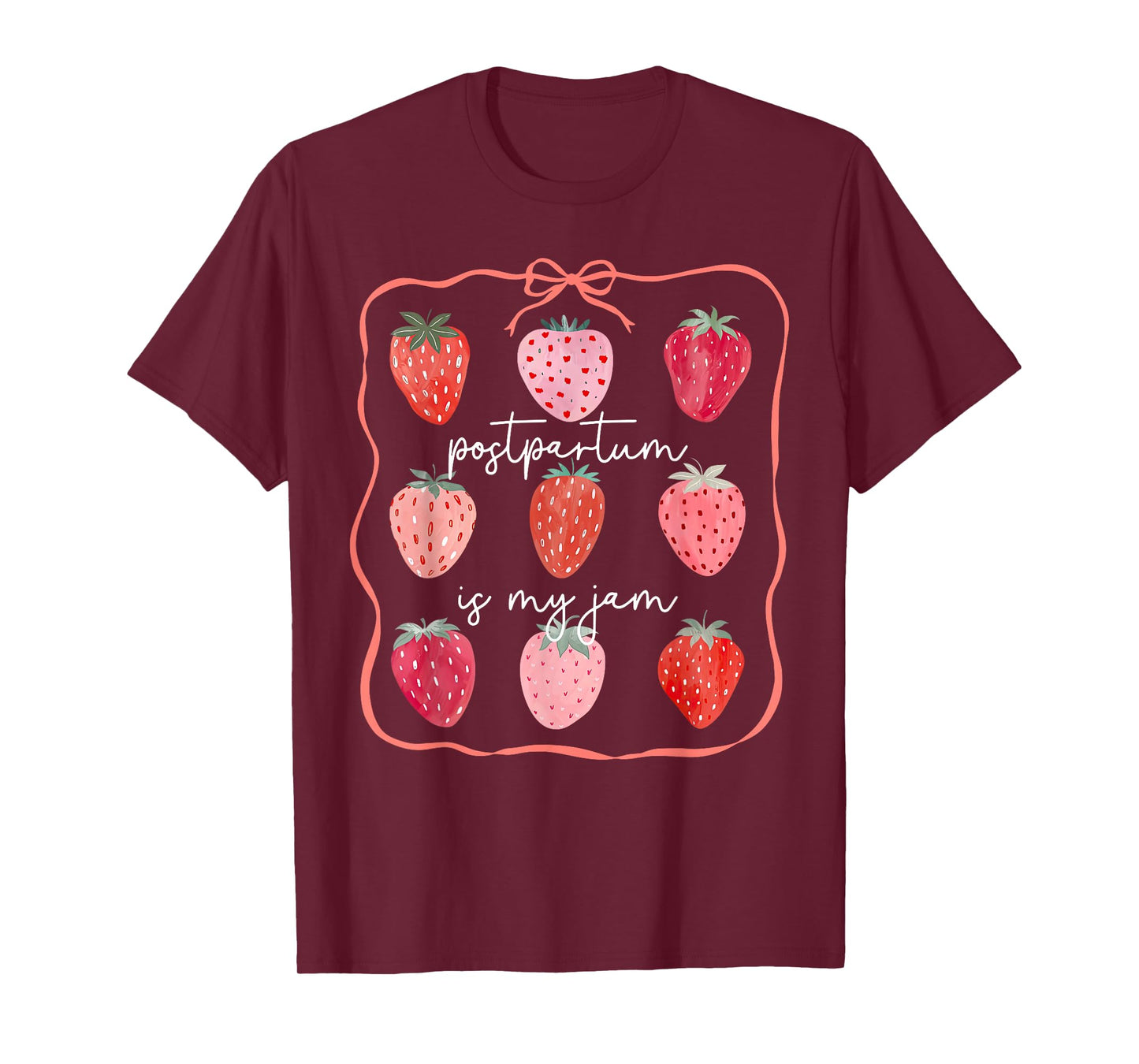 Groovy Postpartum Is My Jam Strawberry Mother Baby Nurse OB T-Shirt
