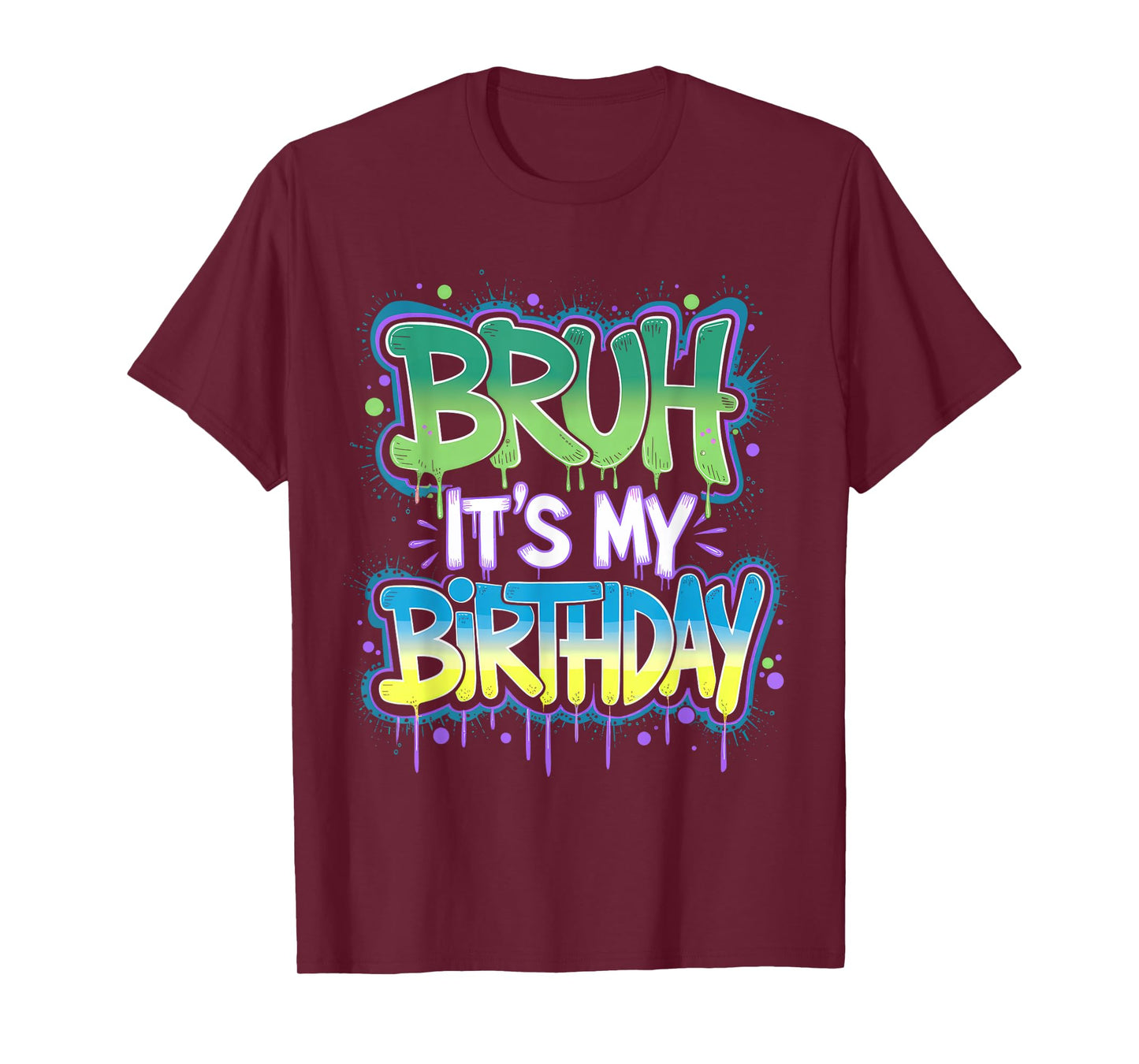 Bruh It's My Birthday Funny Birthday Boy Teen Gamer Meme T-Shirt