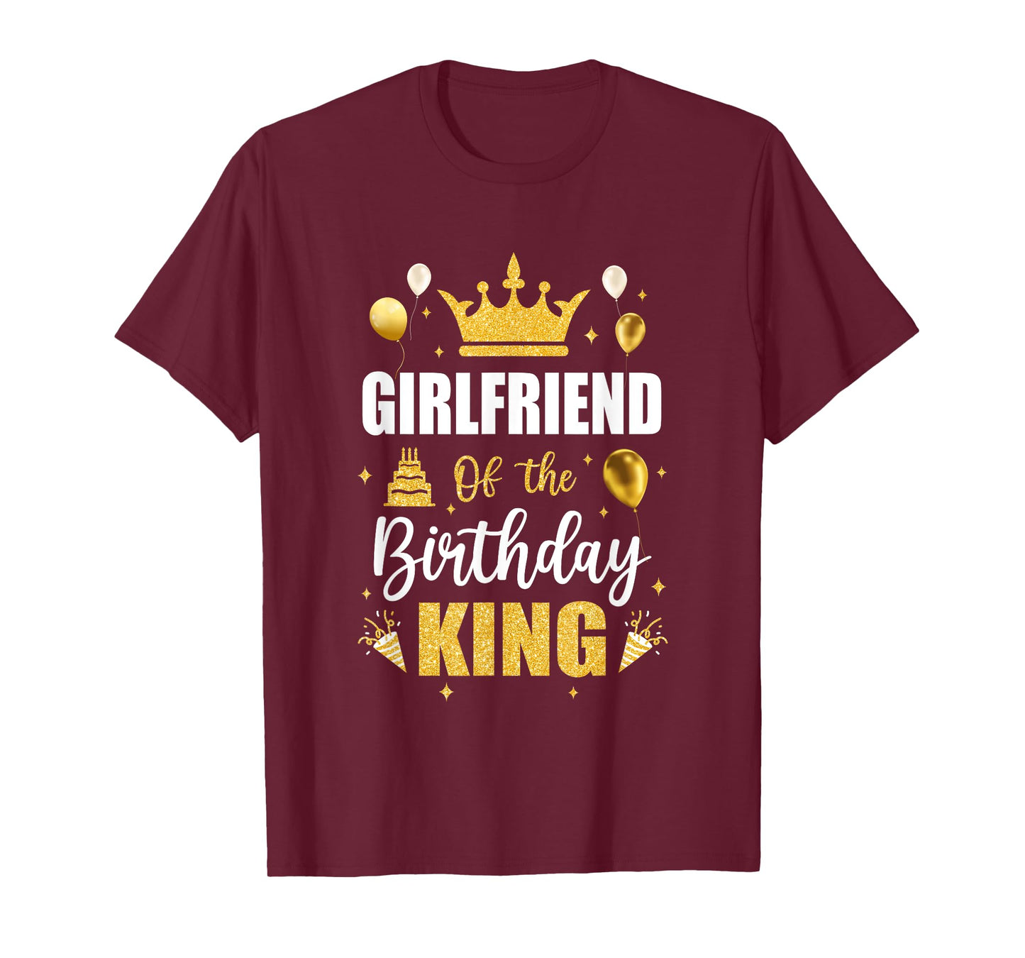 Girlfriend Of The Birthday King Boys Men Bday Party For Him T-Shirt