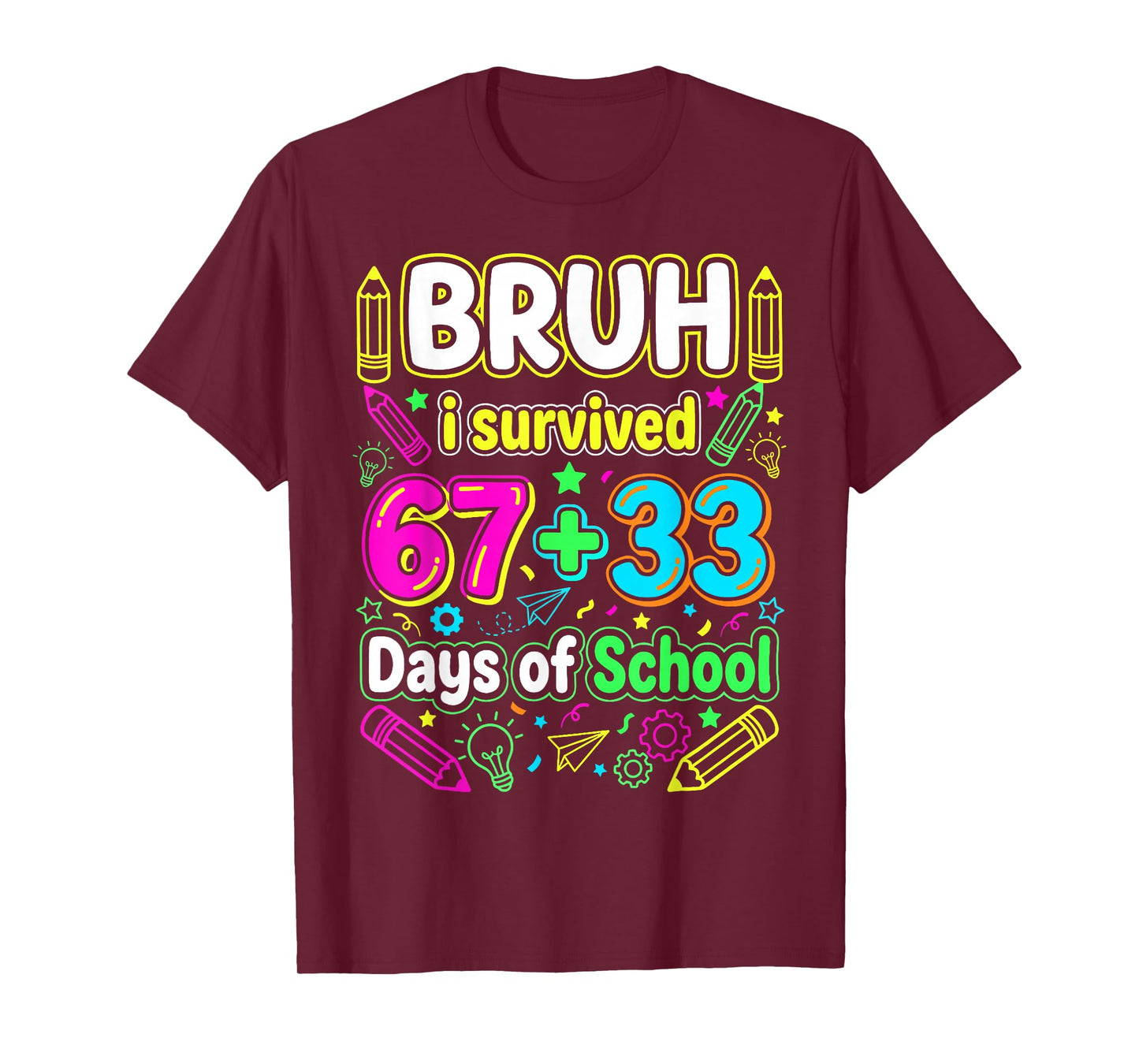 Bruh I Survived 67+33 100 Days of School Boys 100th Day 67 T-Shirt