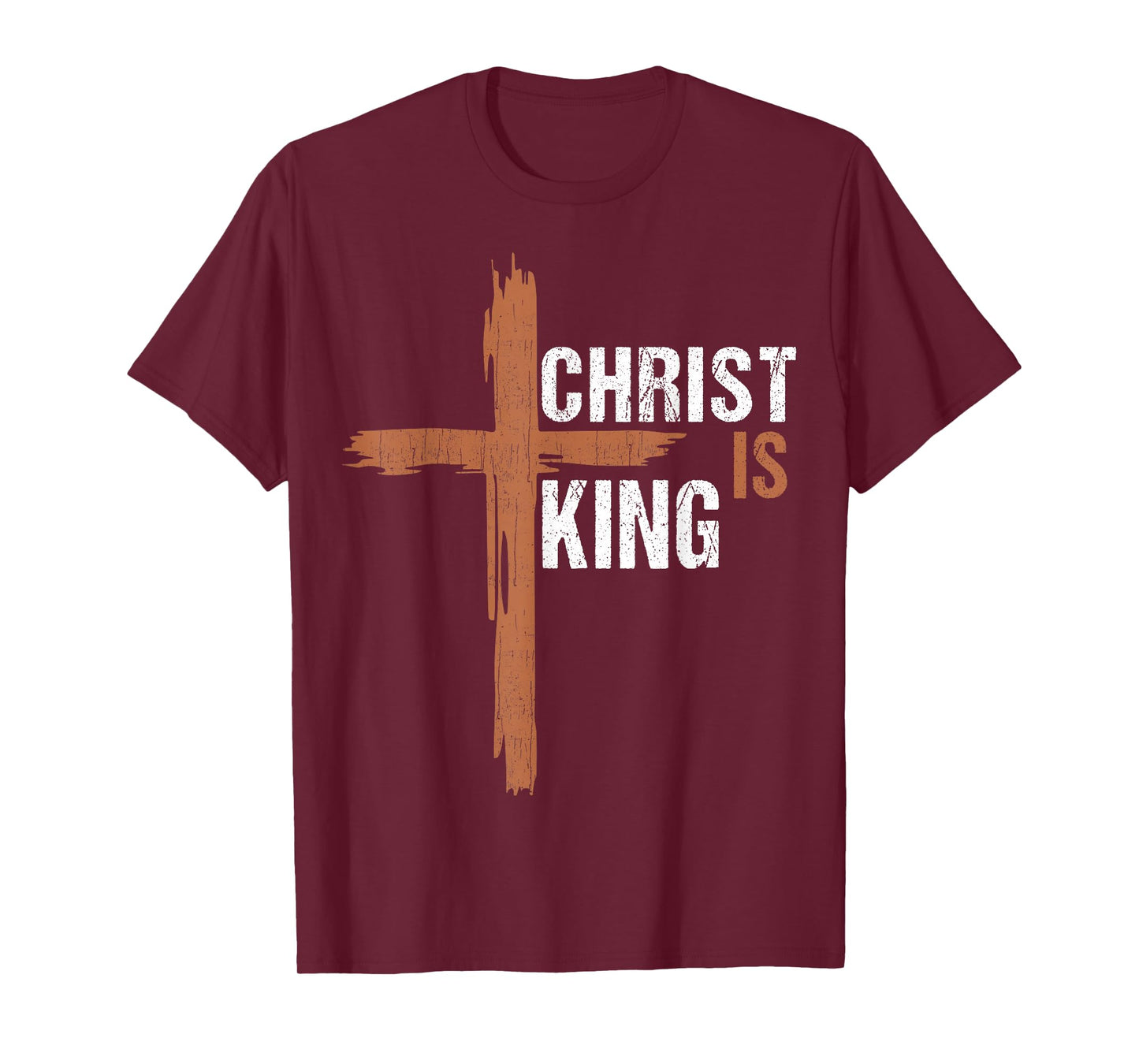 Christ Is King Christian I Love Jesus You God Men Dad Women T-Shirt