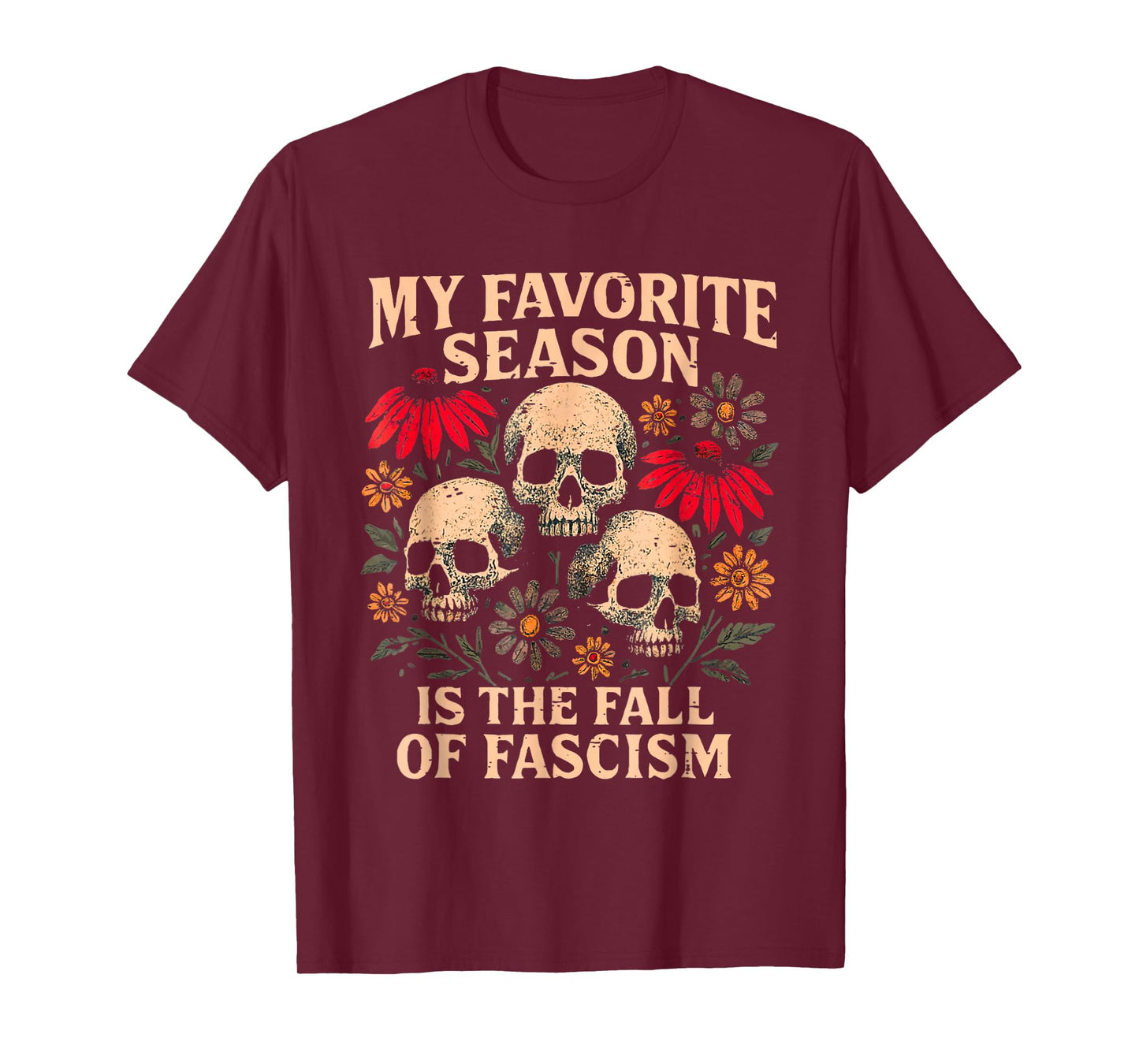 Retro My Favorite Season is The Fall of Fascism Halloween T-Shirt
