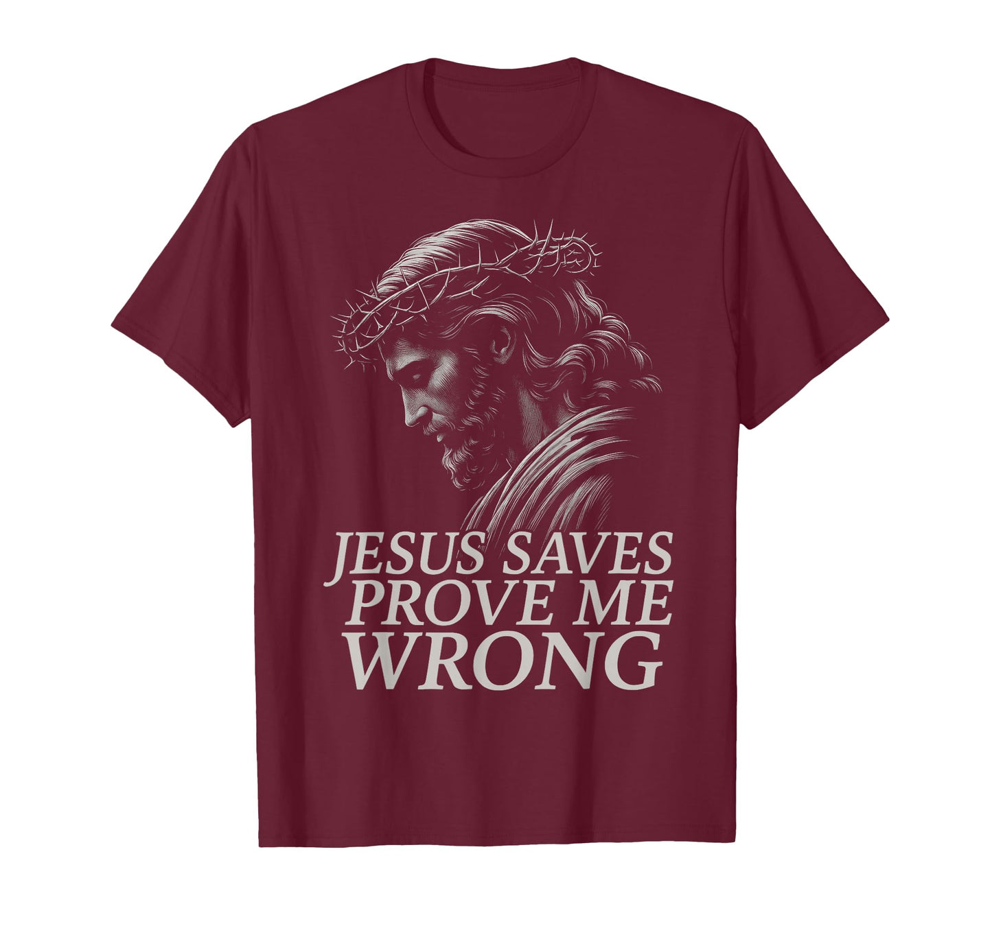HUGvyn Jesus Saves, Prove Me Wrong Christian Faith Patriotic T-Shirt