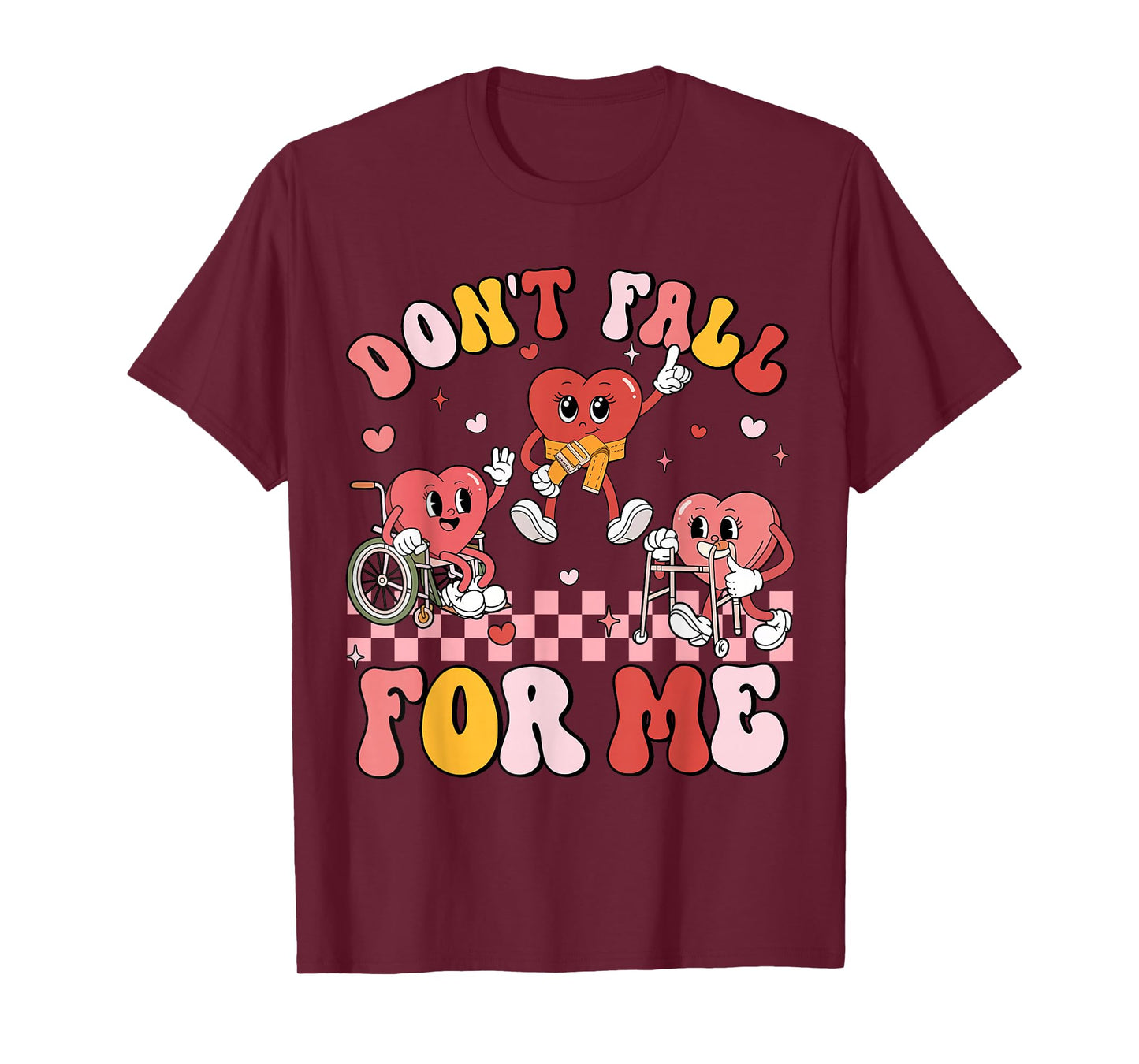Don't Fall for Me Nurse Valentine's Day Fall Prevention T-Shirt
