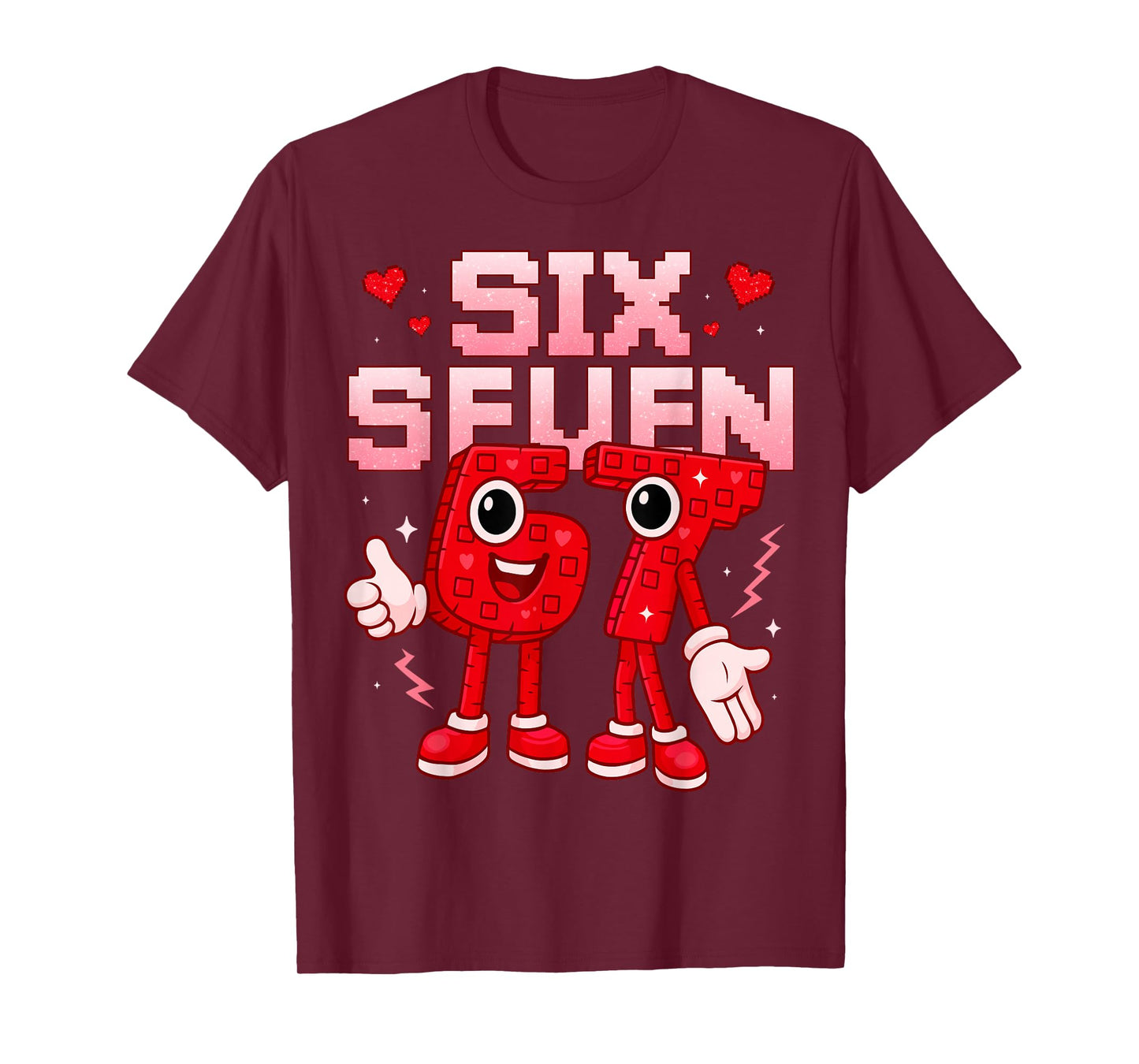 67 Six Seven for Kids Boys Youth Womens Adult Valentines Day T-Shirt