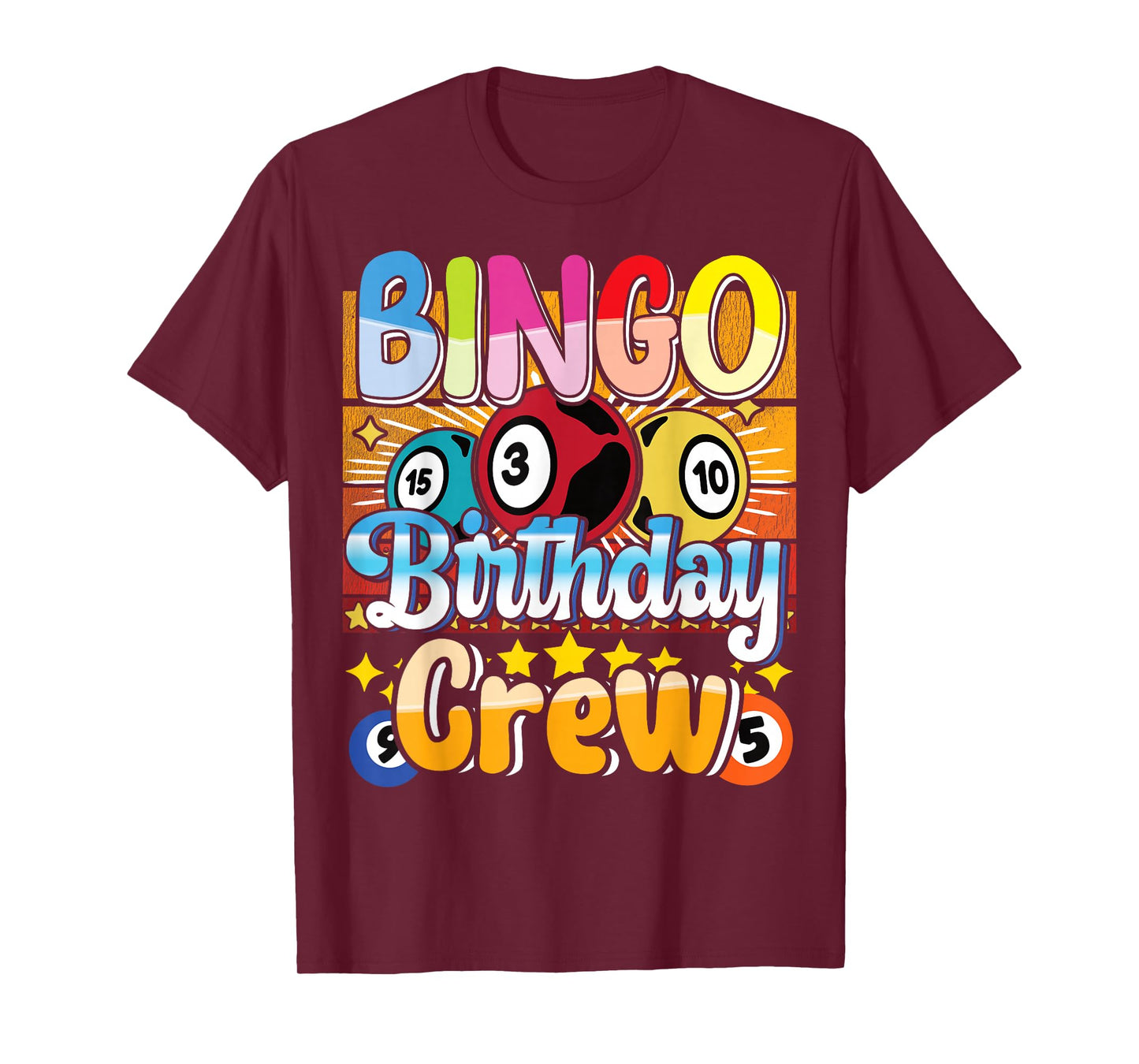 Bingo Birthday Crew - Bingo Player Gambling - Bingo T-Shirt