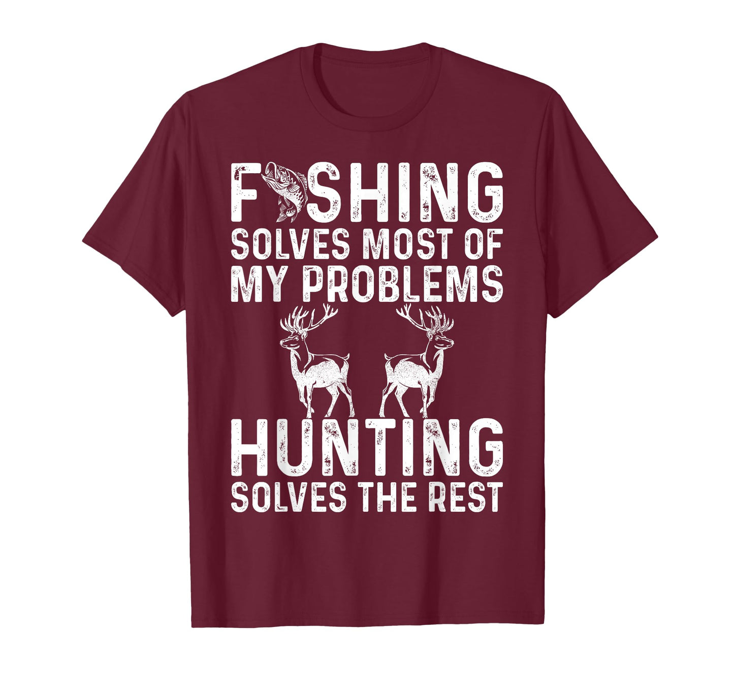 Fishing & Hunting Solve My Problems Funny T-Shirt