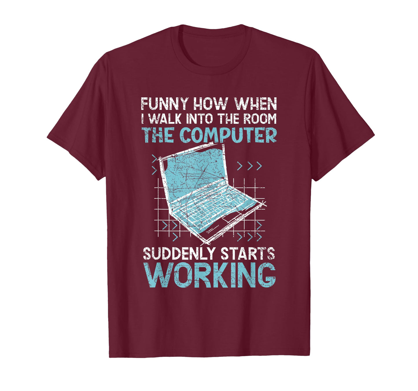 The Computer Suddenly Starts Working Information Technology T-Shirt