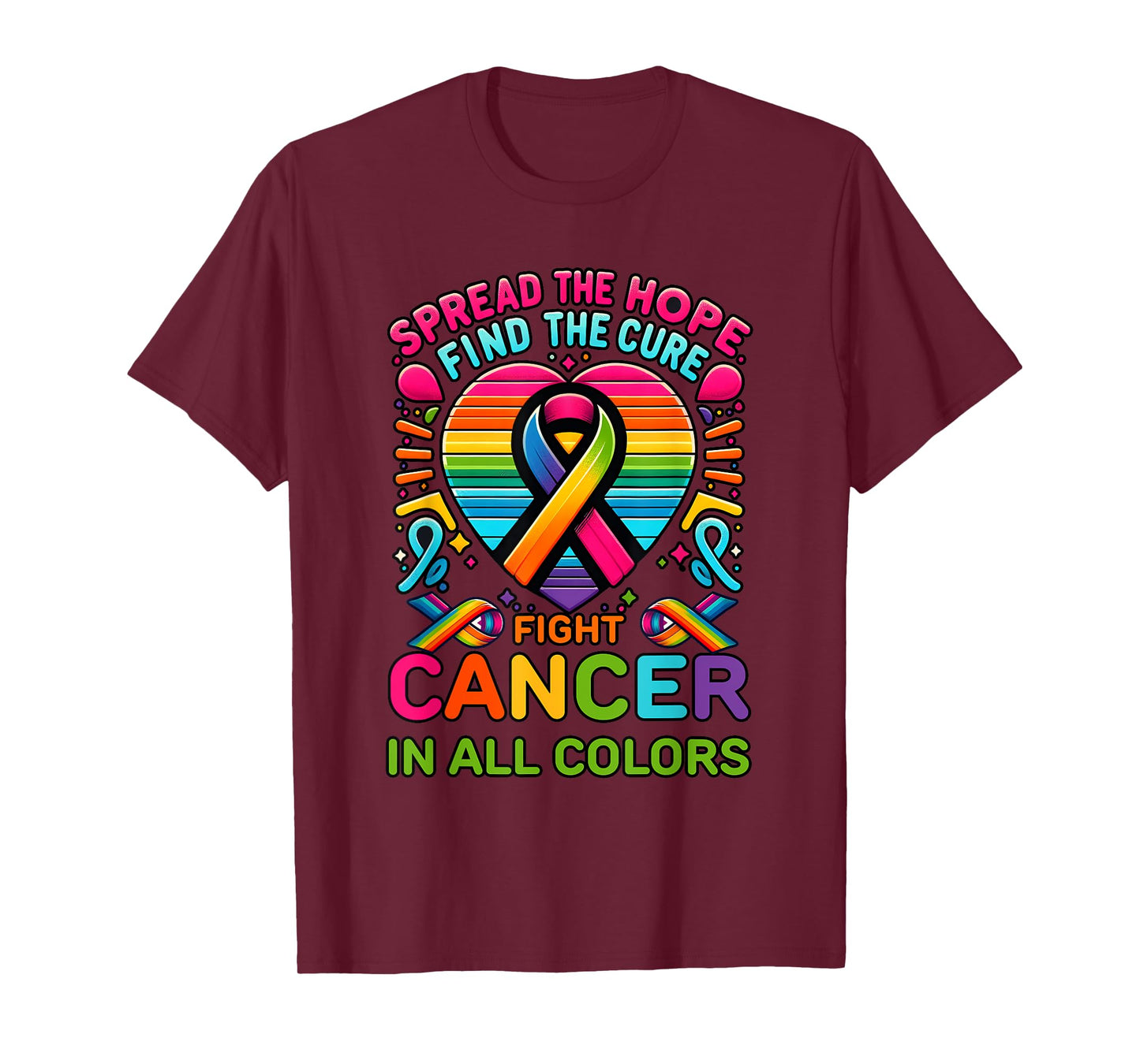 Fight Cancer In All And Every Color Ribbons Find Cure T-Shirt