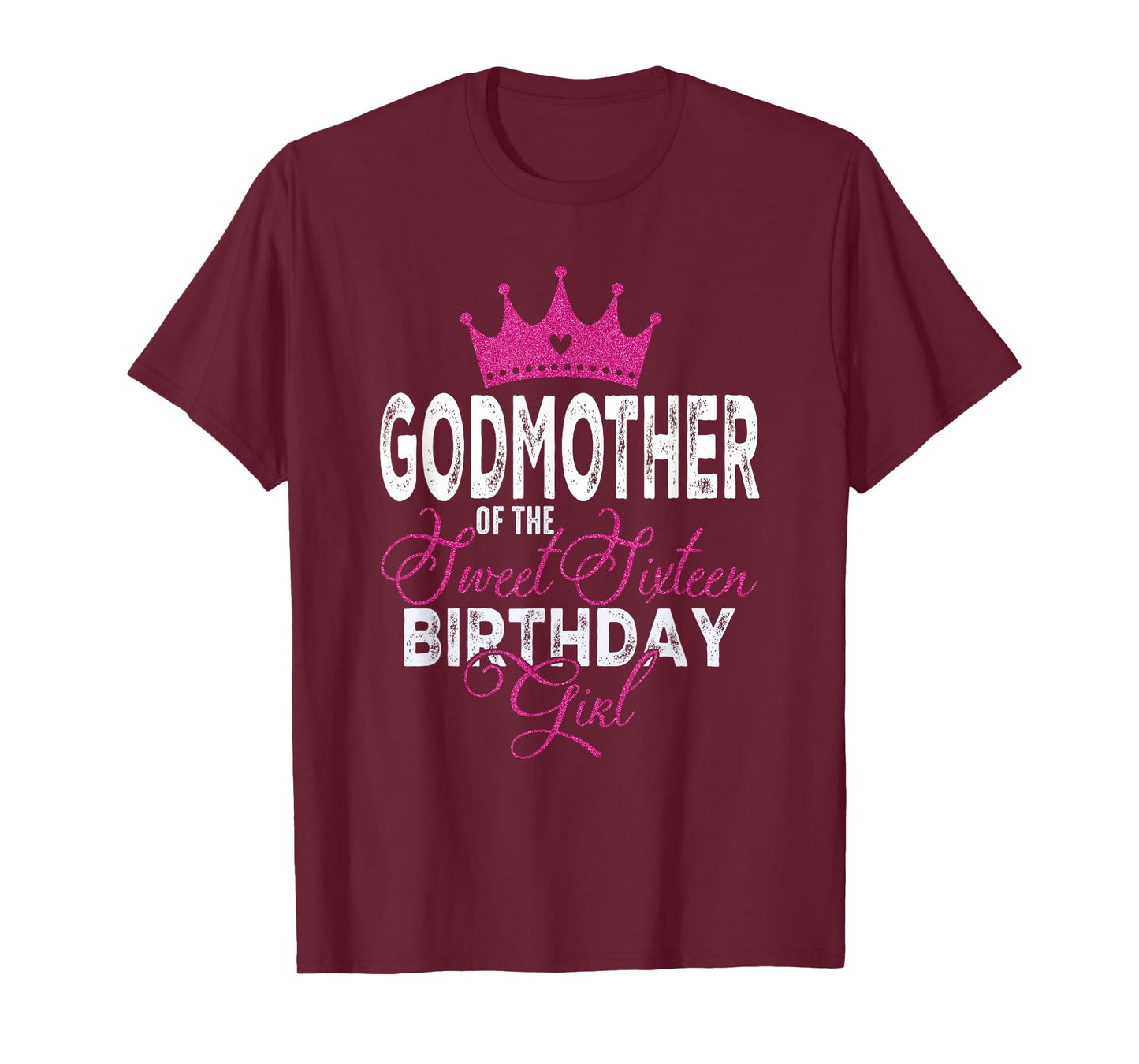 Godmother of The Sweet Sixteen Bday Girl 16th Pink Crown T-Shirt