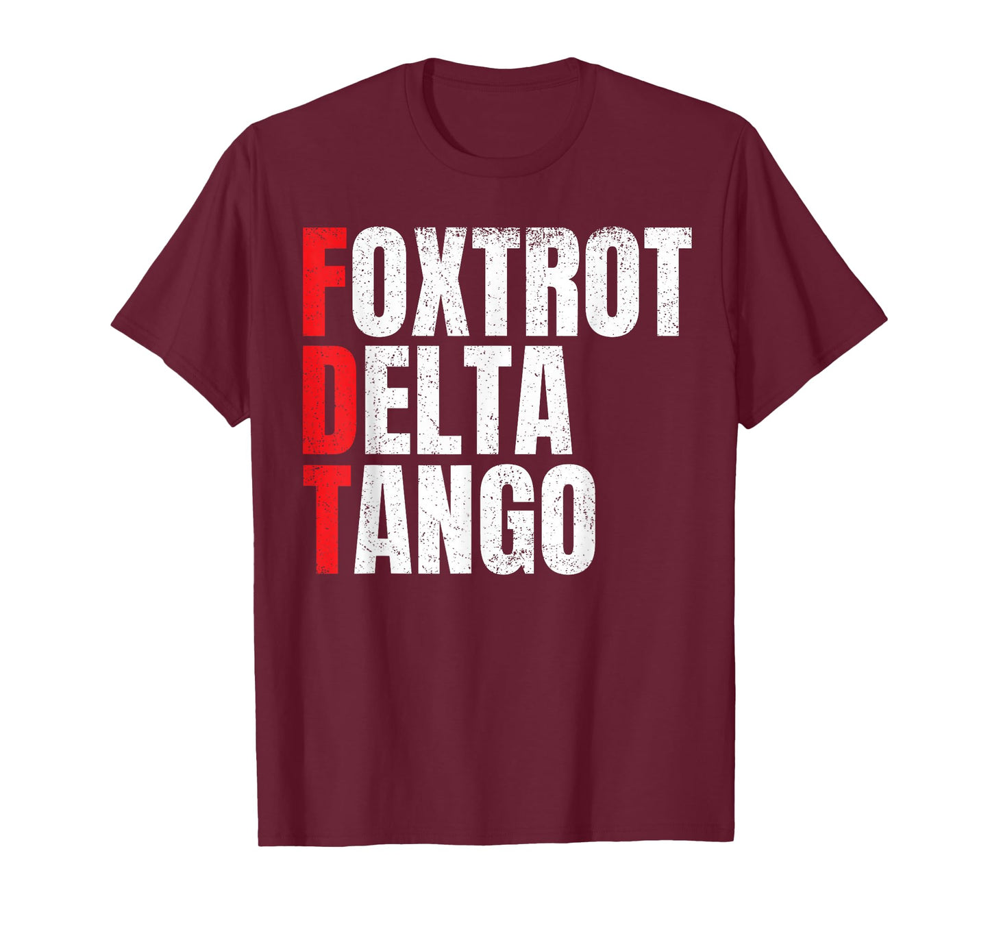 Foxtrots Delta Tangos Funny Foxtrots Delta Tangos T-Shirt