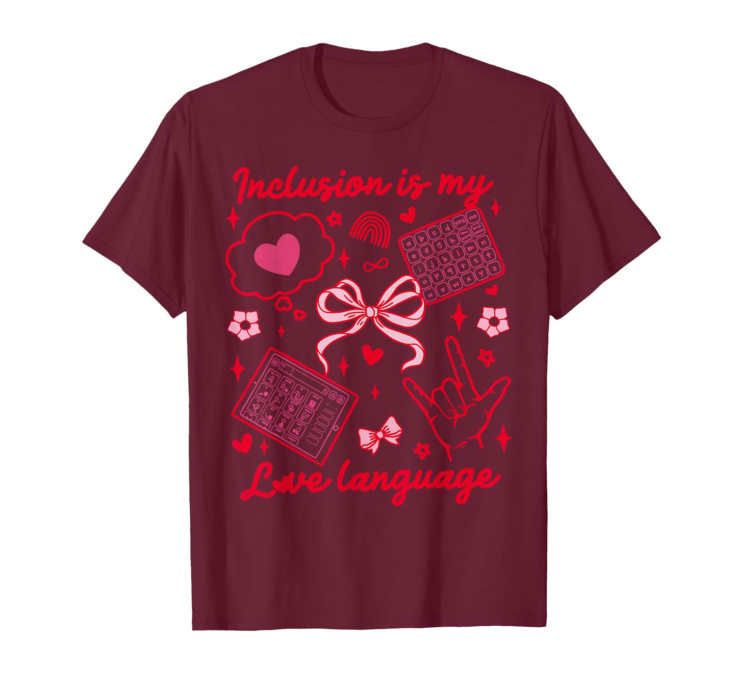 Inclusion is My Love Language Coquette Bow Valentines Autism T-Shirt
