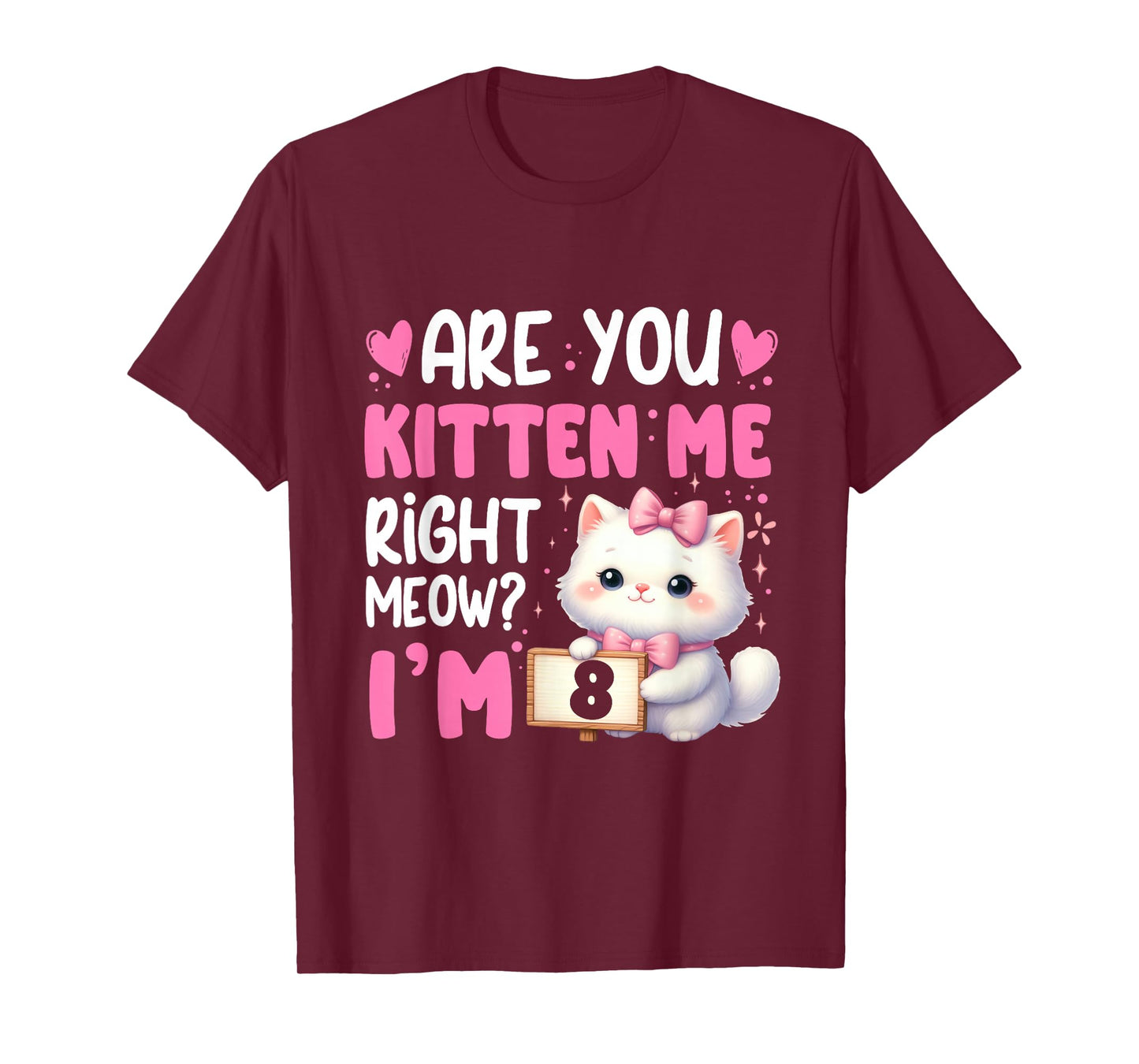 Are You Kitten Me Right Meow I'm 8th Birthday Cat Kitten Kid T-Shirt