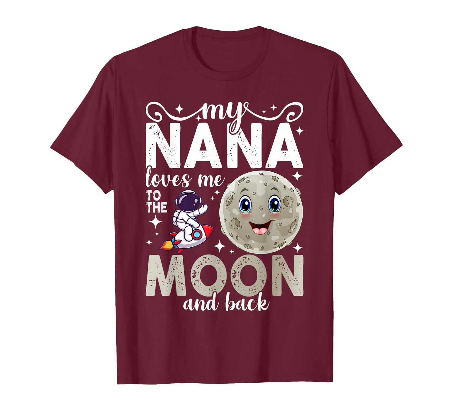 My Nana Loves Me To The Moon and Back T-Shirt