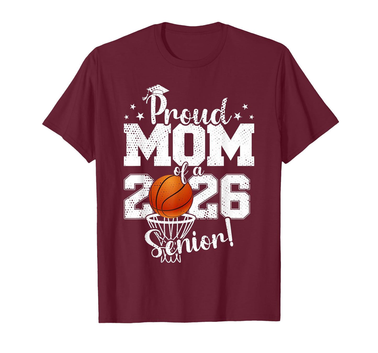 Proud Mom of A 2026 Senior Basketball Class Graduation T-Shirt