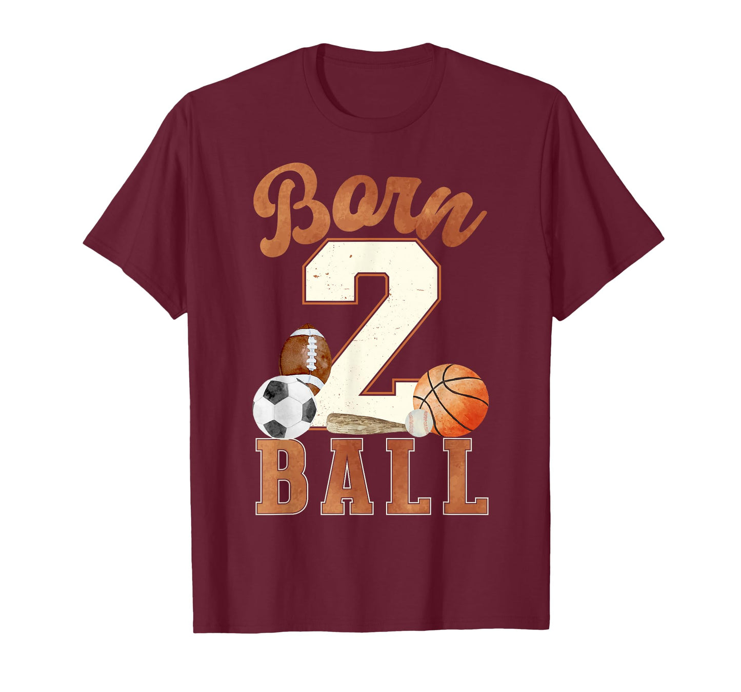 Born 2 Ball 2nd Birthday Sports 2 Year Old Boy Second Bday T-Shirt