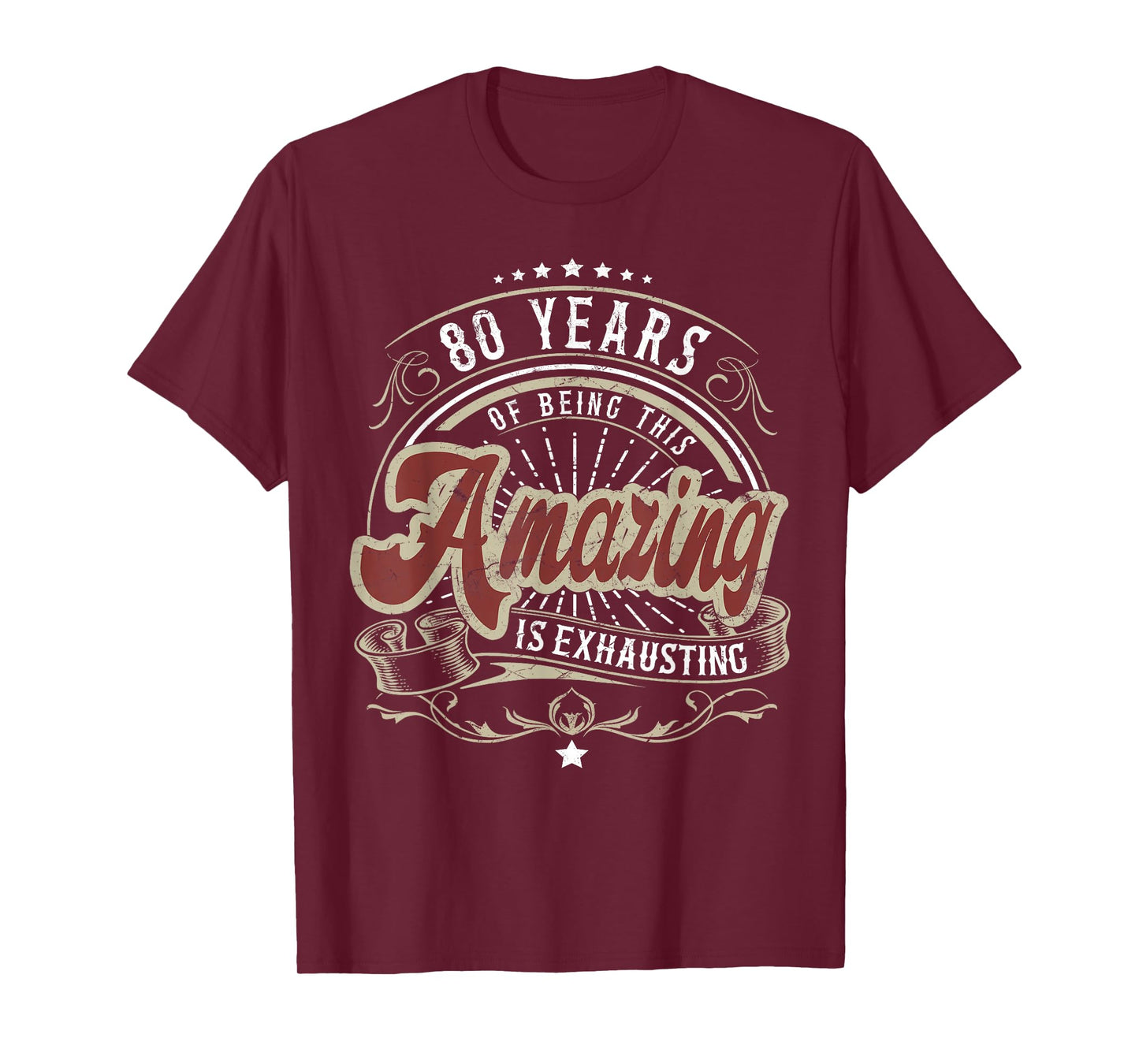 80th Birthday Being This Amazing, Funny 80th Birthday Gifts T-Shirt