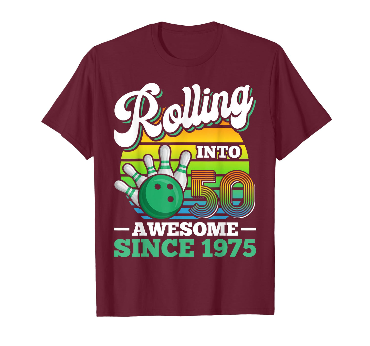 Bowling Birthday Party Rolling Into 50 Years 50th Birthday T-Shirt