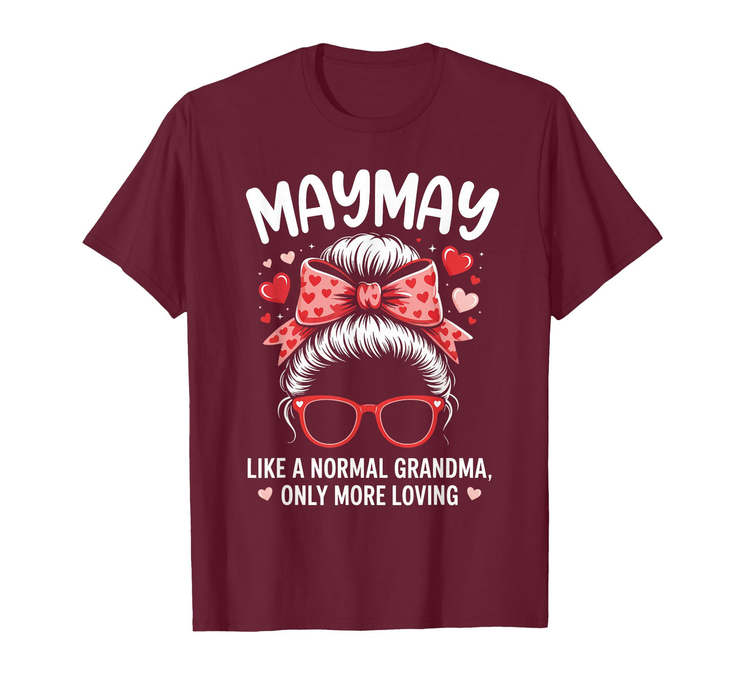Maymay Valentine Quote for Loving Grandma with Cute Bow T-Shirt